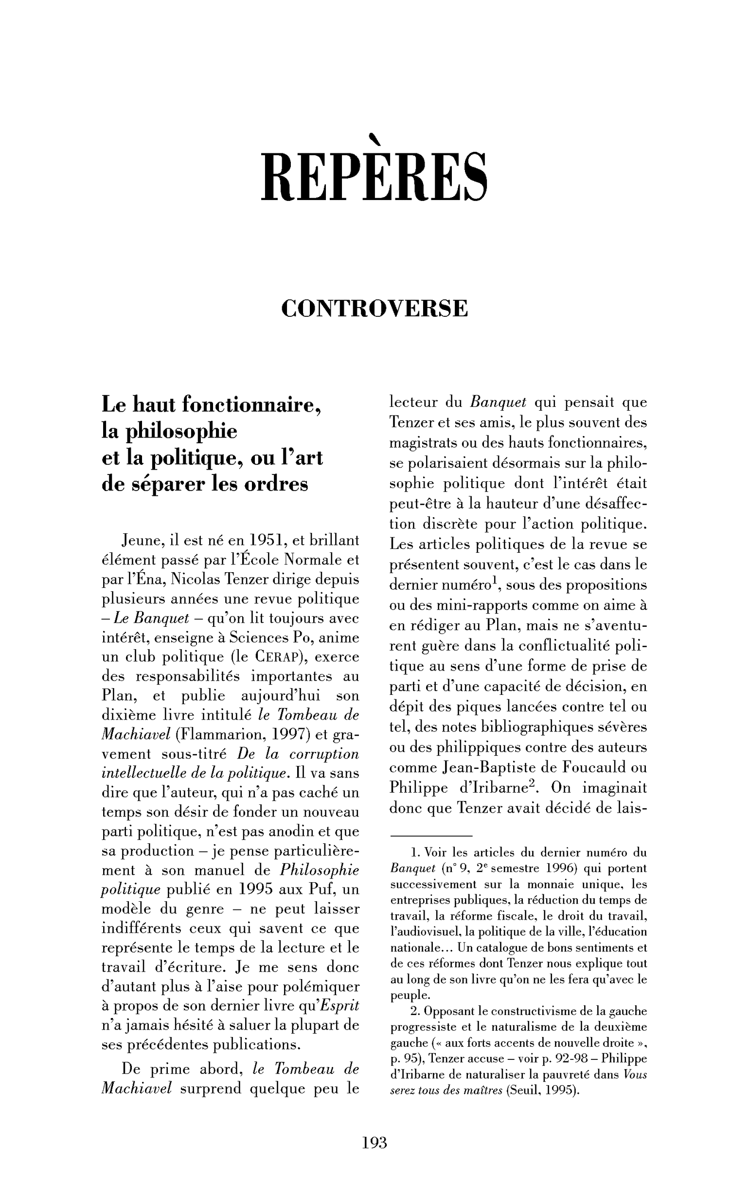 Le haut fonctionnaire, la philosophie et la politique, ou l’art de séparer les ordres (à propos du Tombeau de Machiavel, de N. Tenzer)