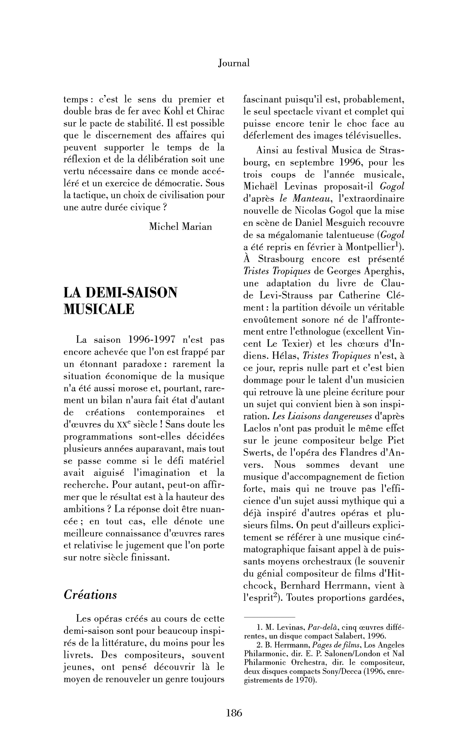 La demi-saison musicale