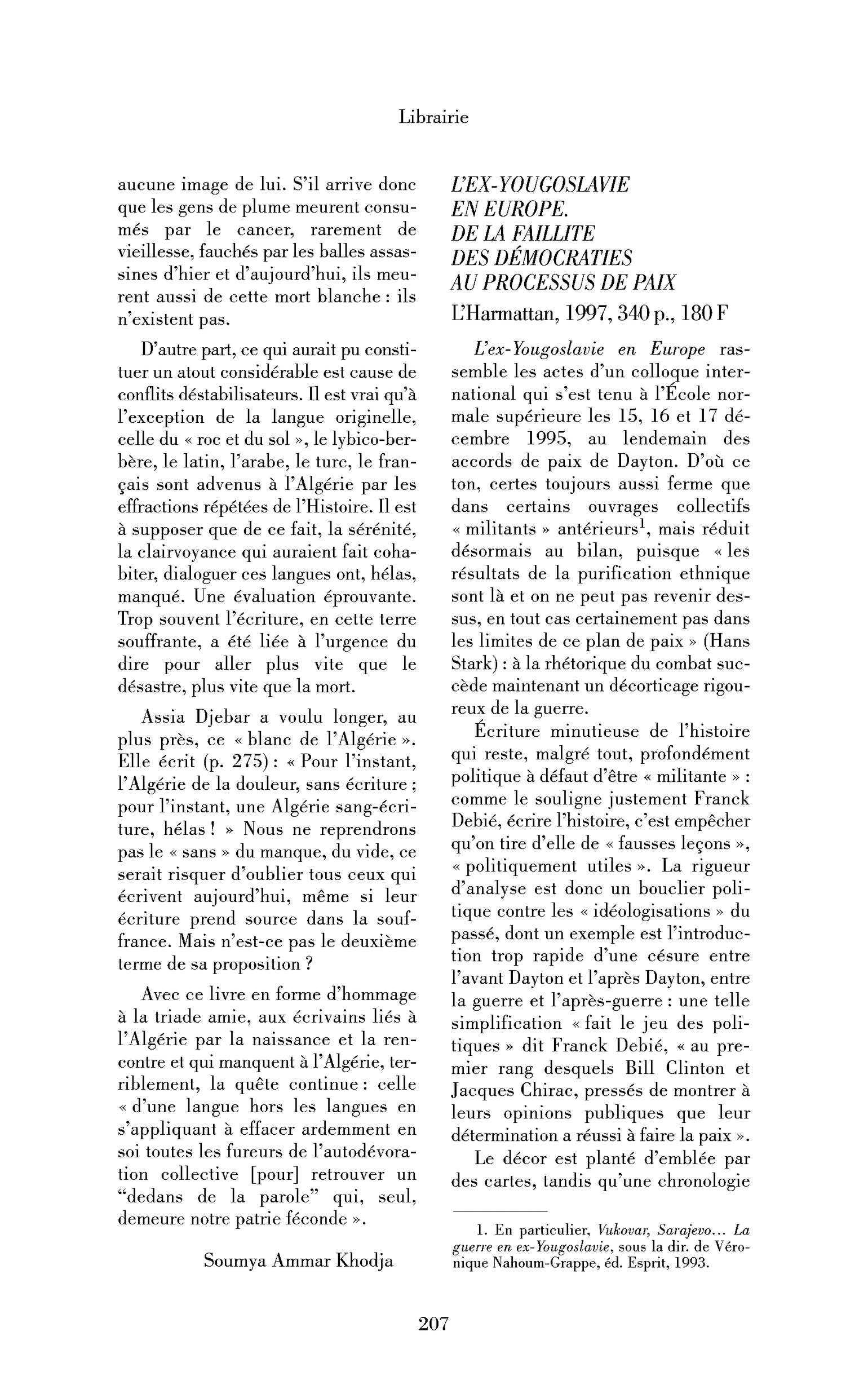 L’Ex-Yougoslavie en Europe. De la faillite des démocraties au processus de paix