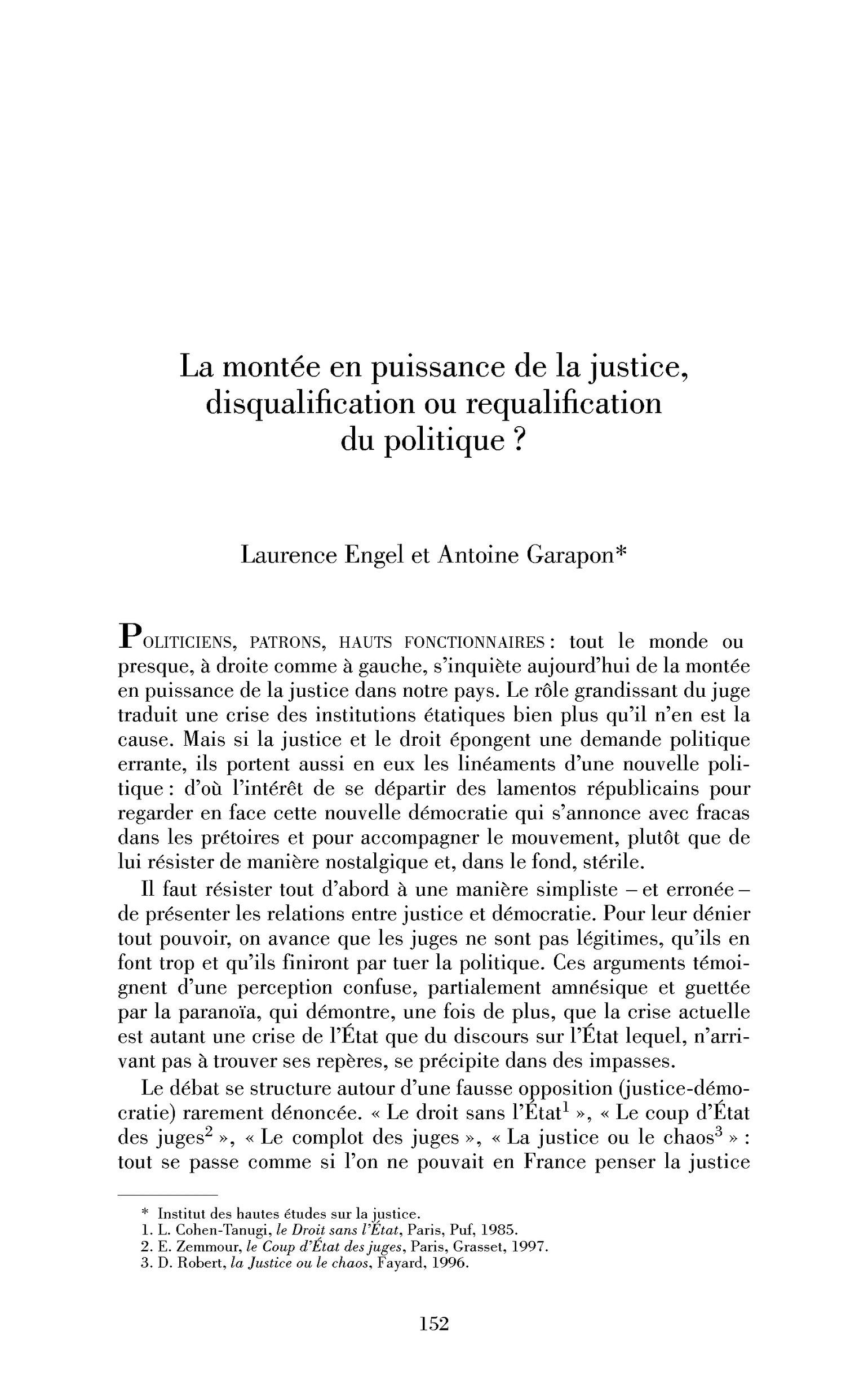 La montée en puissance de la justice, disqualification ou requalification du politique