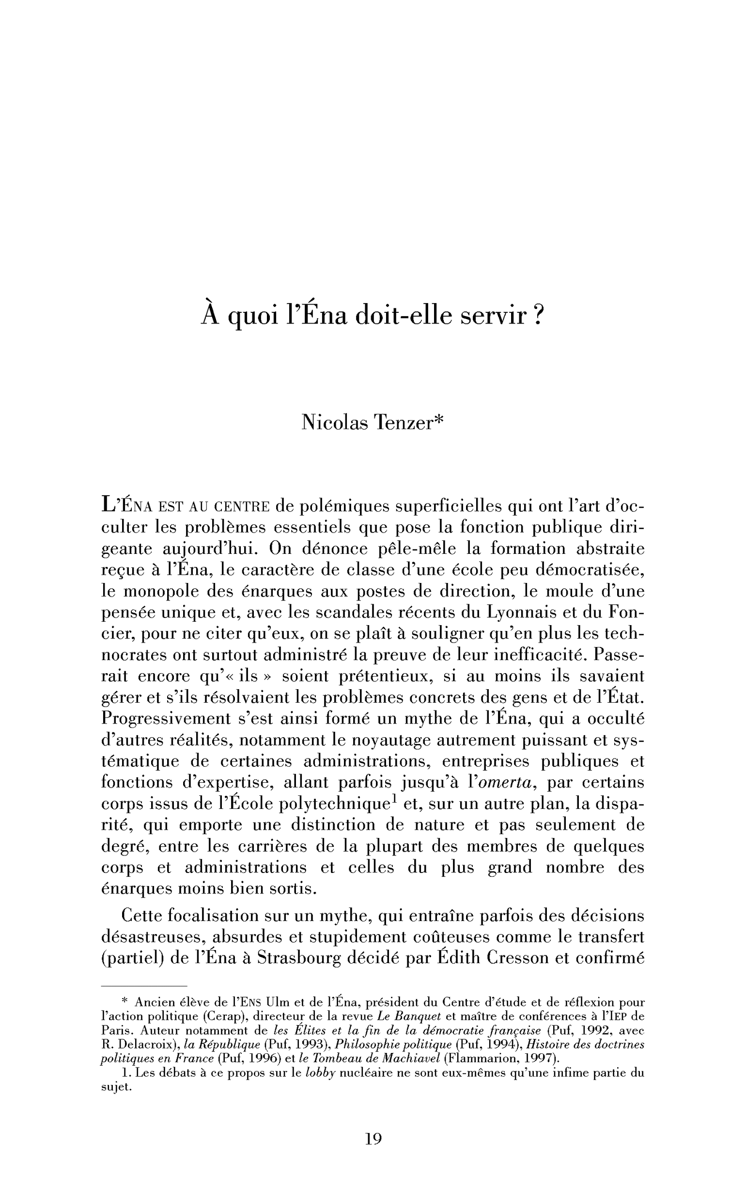 À quoi l’Éna doit-elle servir?
