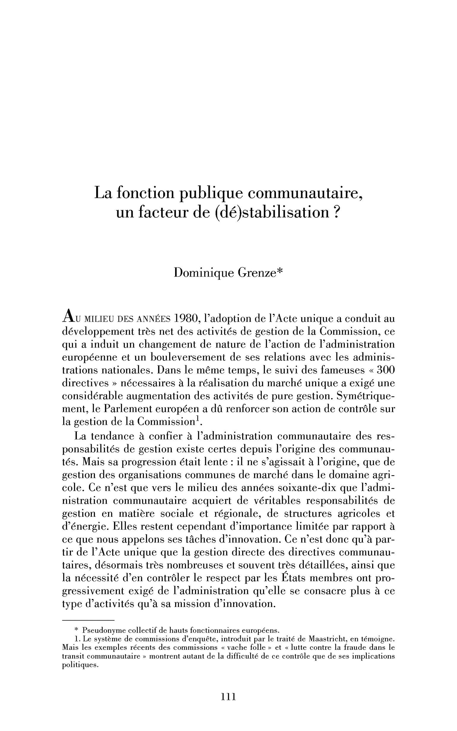 La fonction publique communautaire, un facteur de (dé)stabilisation?