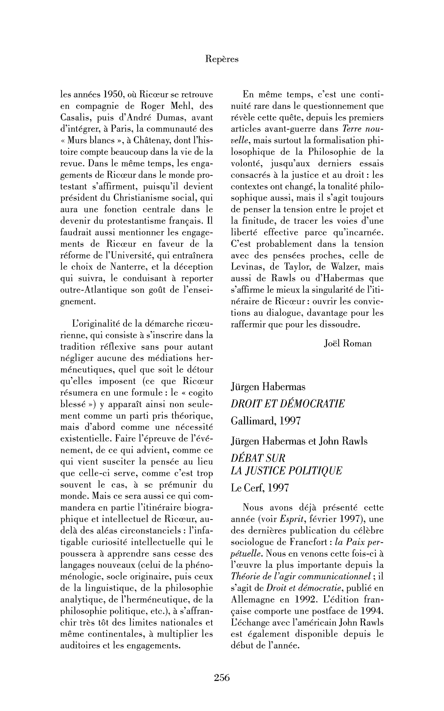 « Jürgen Habermas : Droit et démocratie; Jürgen Habermas et John Rawls : Débat sur la justice politique »