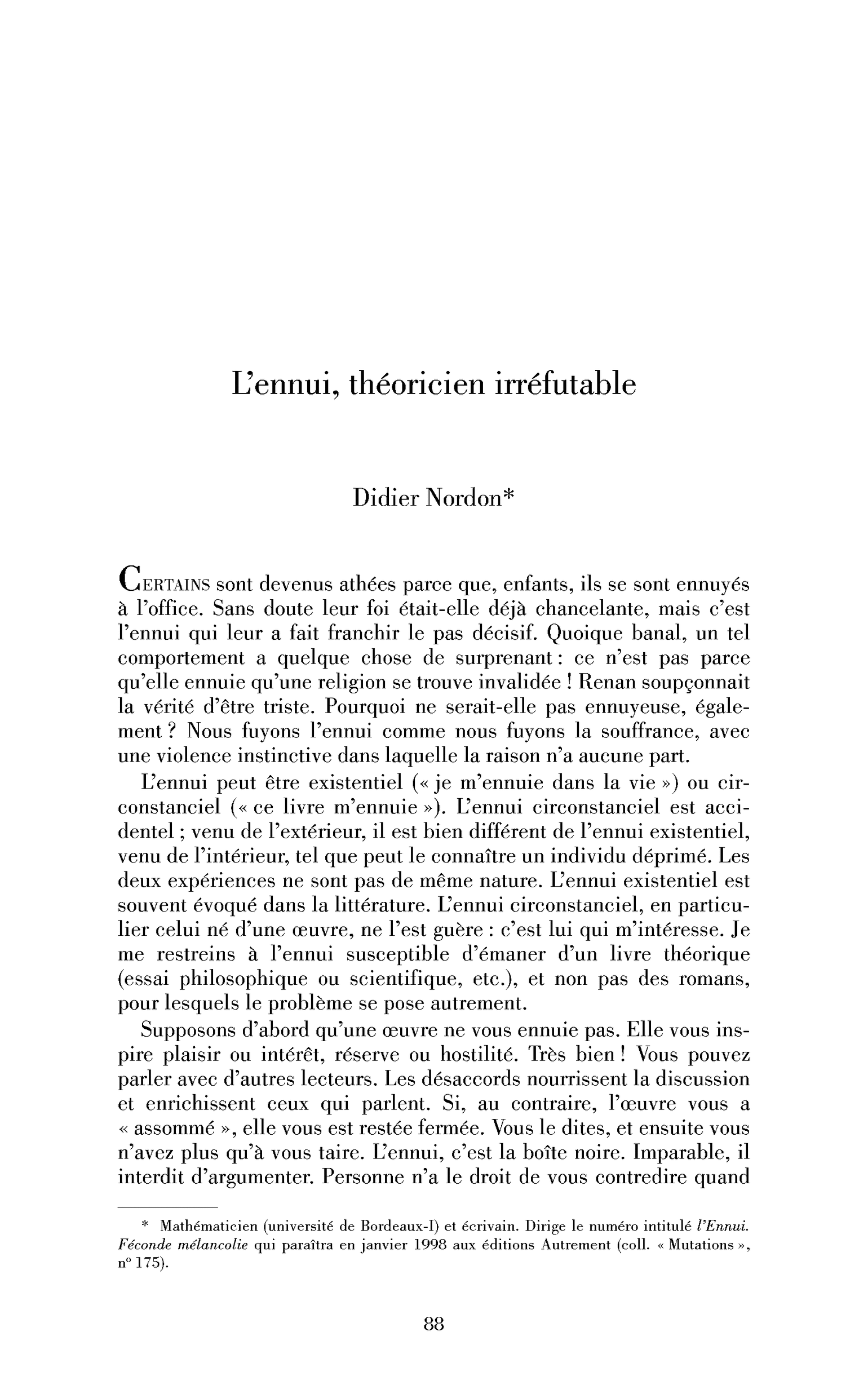 L’ennui, théoricien irréfutable