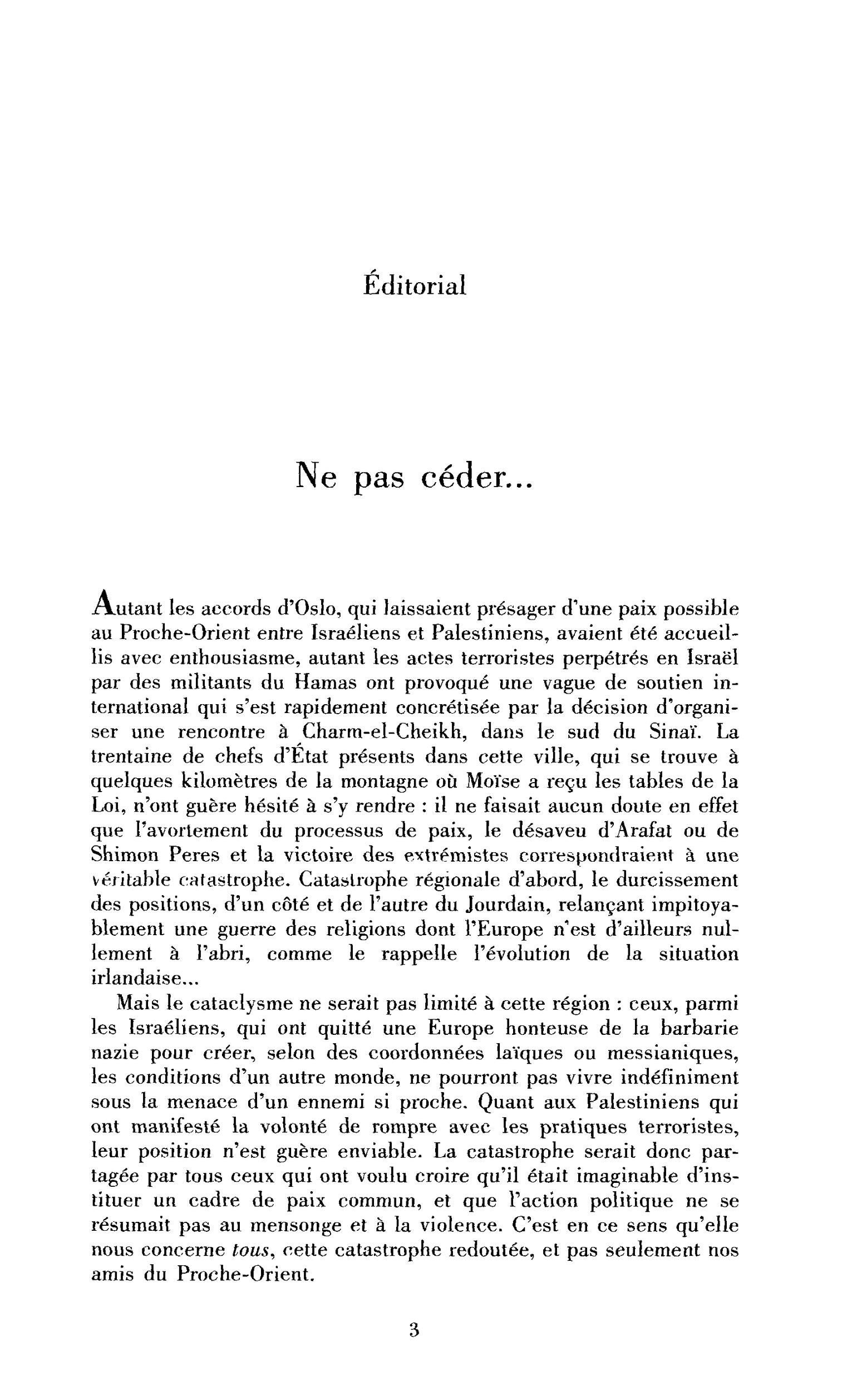 Ne pas céder…