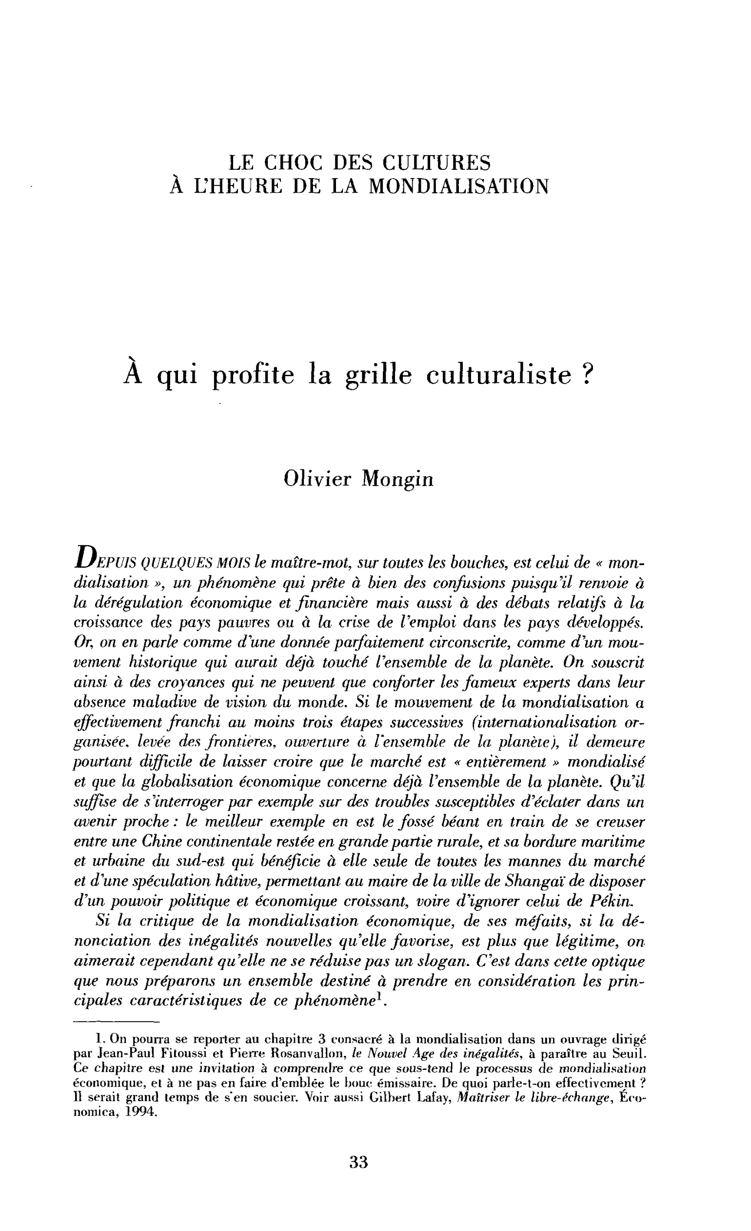 A qui profite la grille culturaliste ?