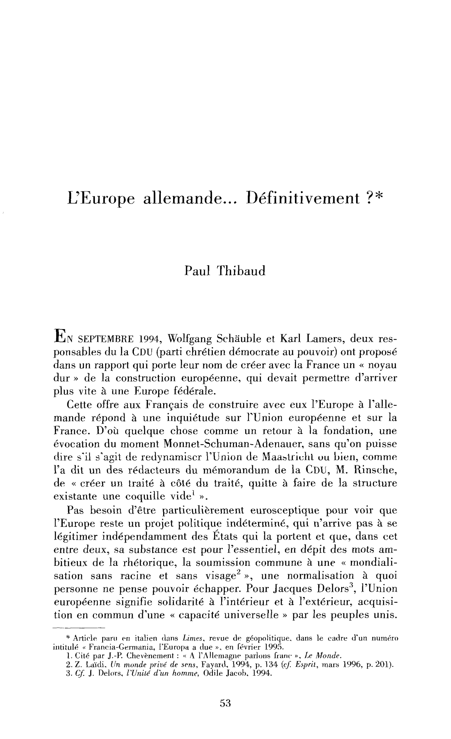 L’Europe allemande… Définitivement ?