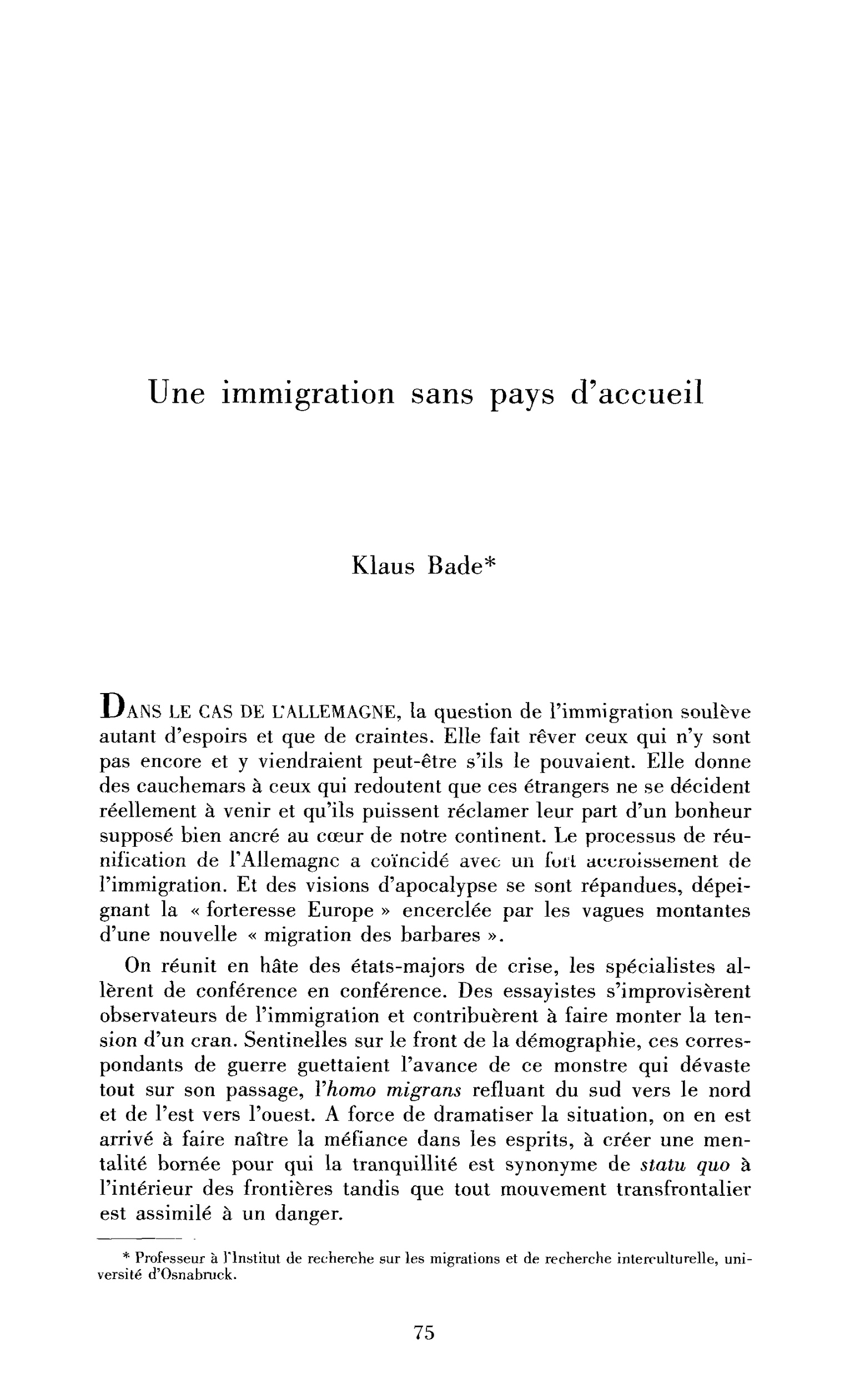 Une immigration sans pays d’accueil
