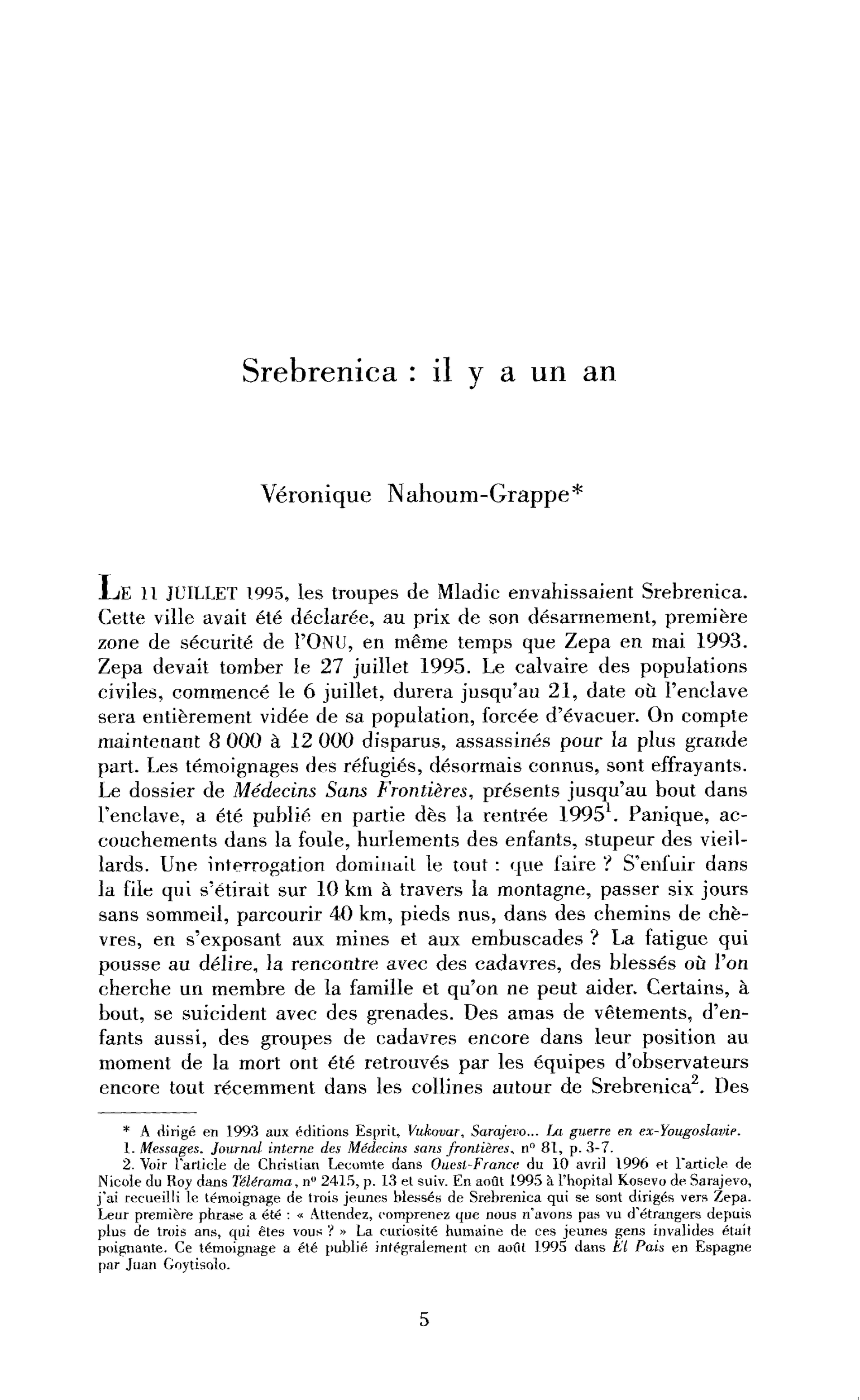 Srebrenica : il y a un an