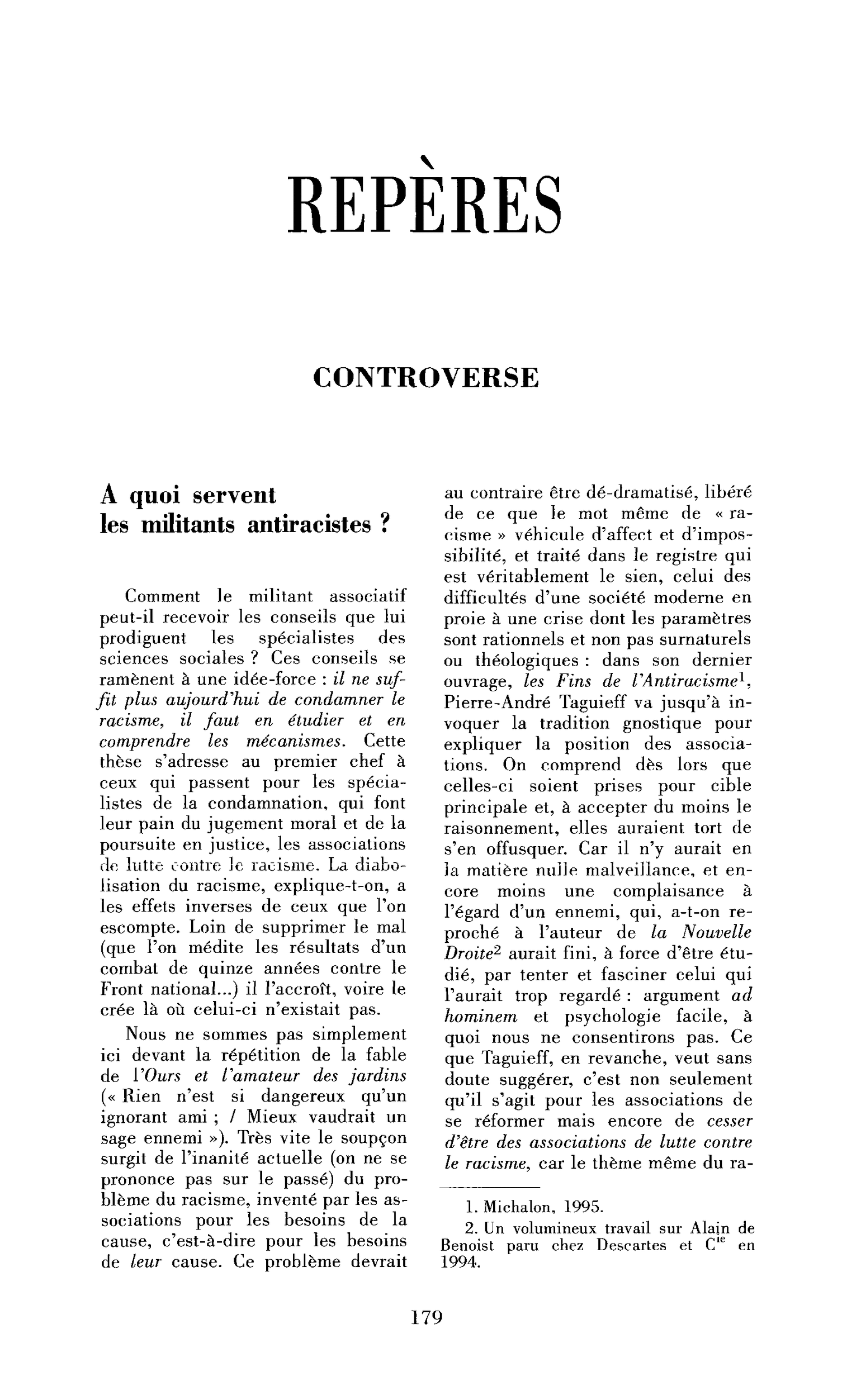 A quoi servent les militants antiracistes ?