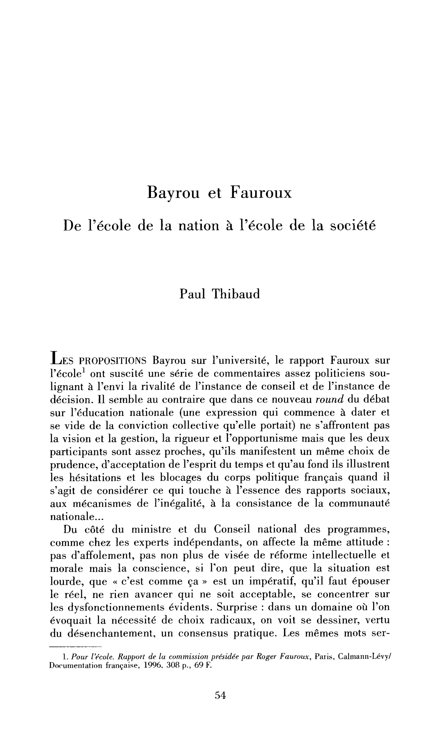 Bayrou et Fauroux, de l’école de la nation à l’école de la société