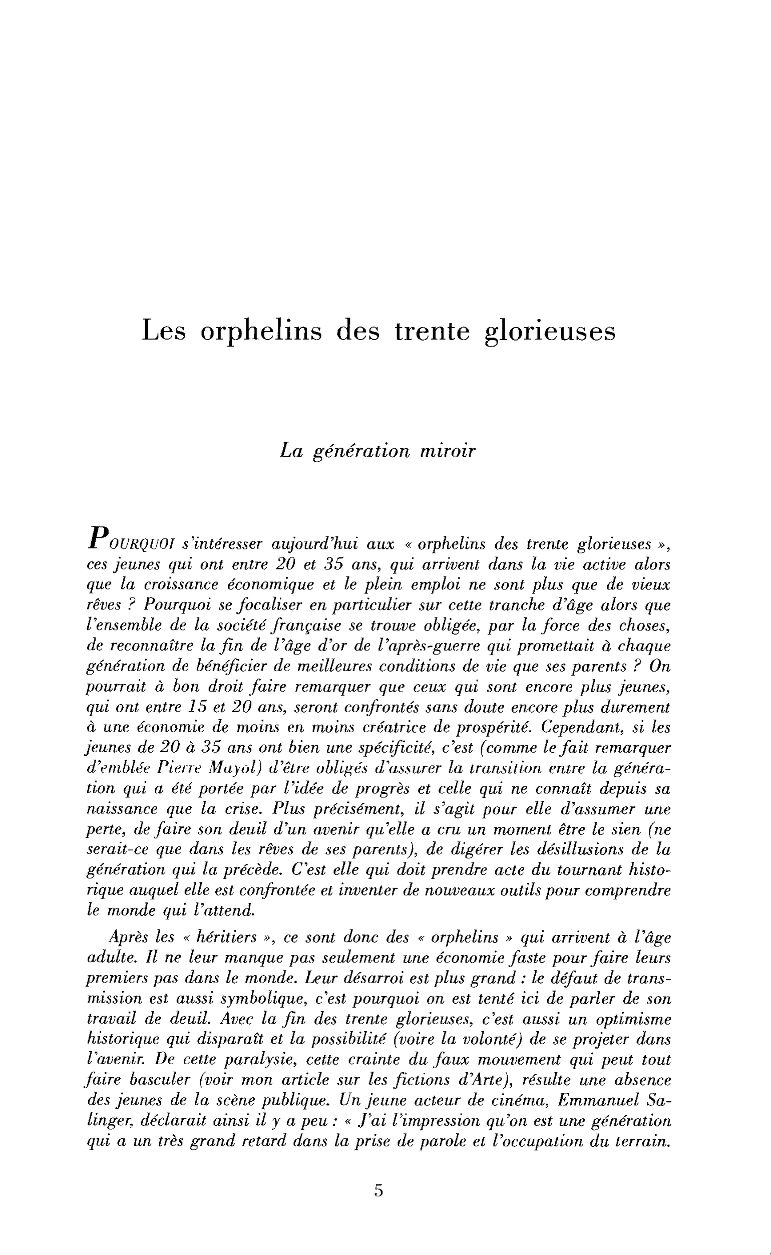 Les orphelins des trente glorieuses. (Introduction : la génération miroir)