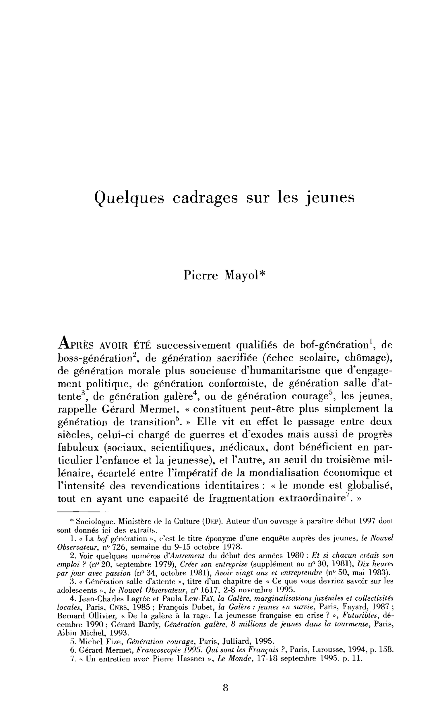 Quelques cadrages sur les jeunes