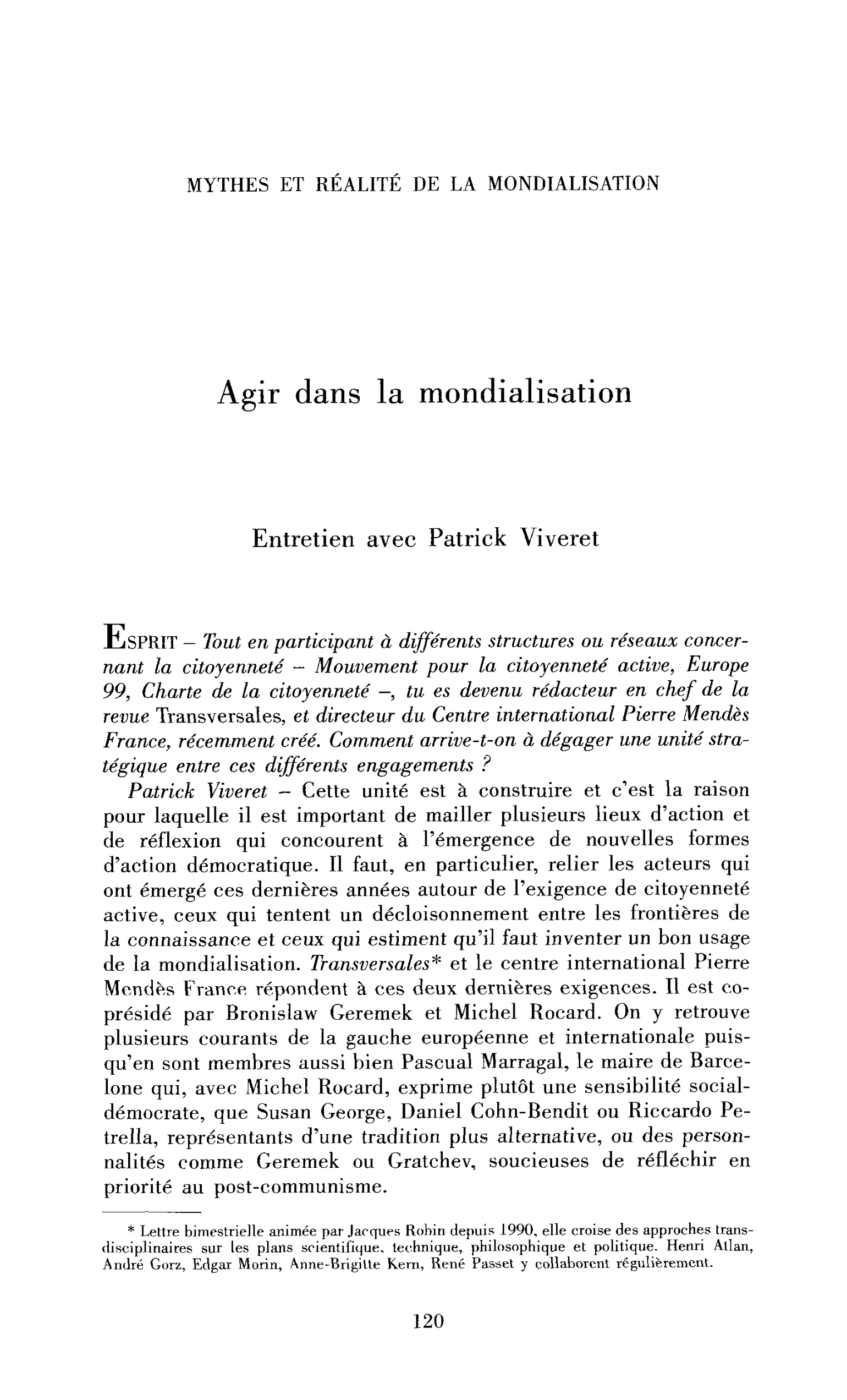Agir dans la mondialisation. (Entretien)