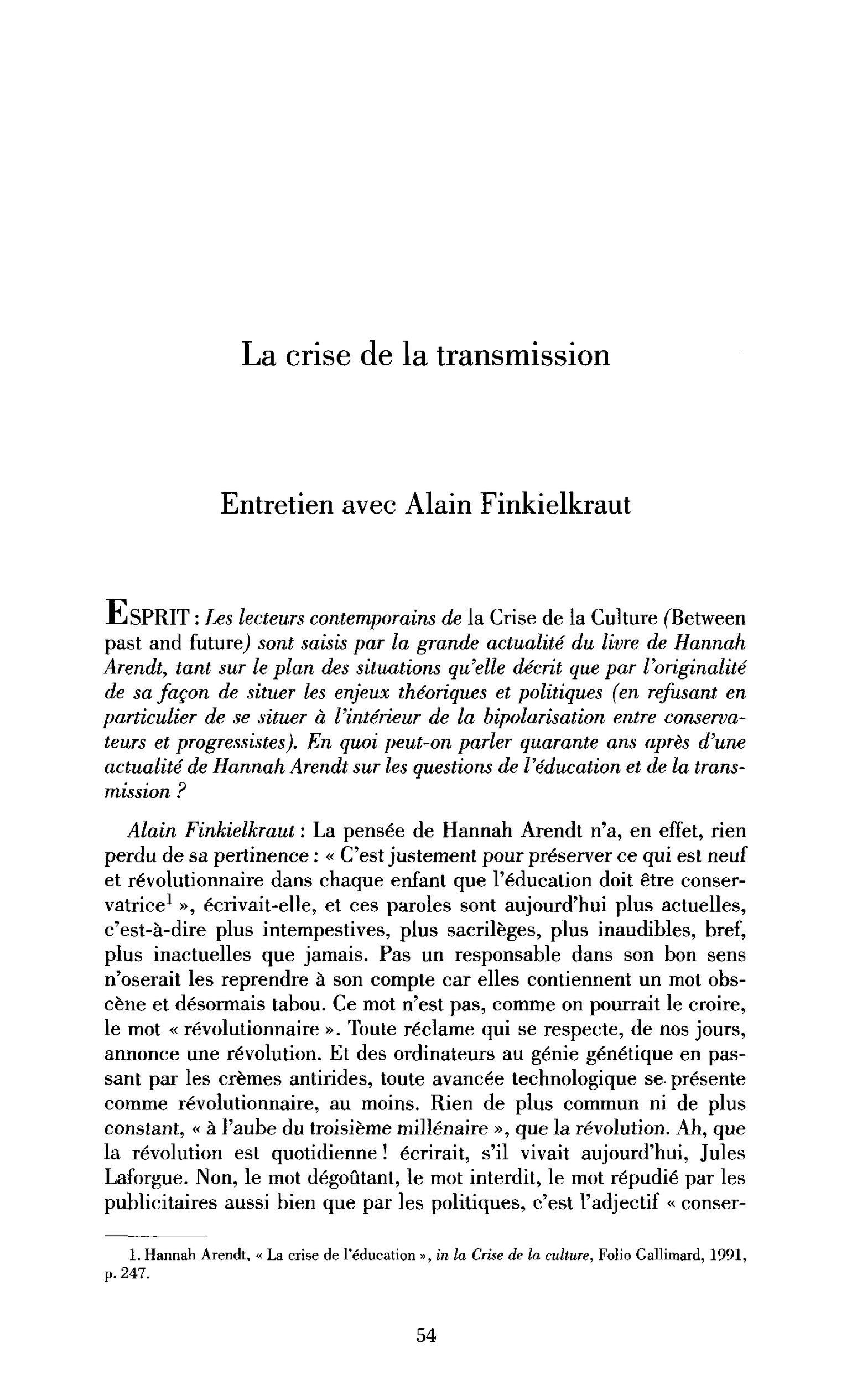 La crise de la transmission. (Entretien)