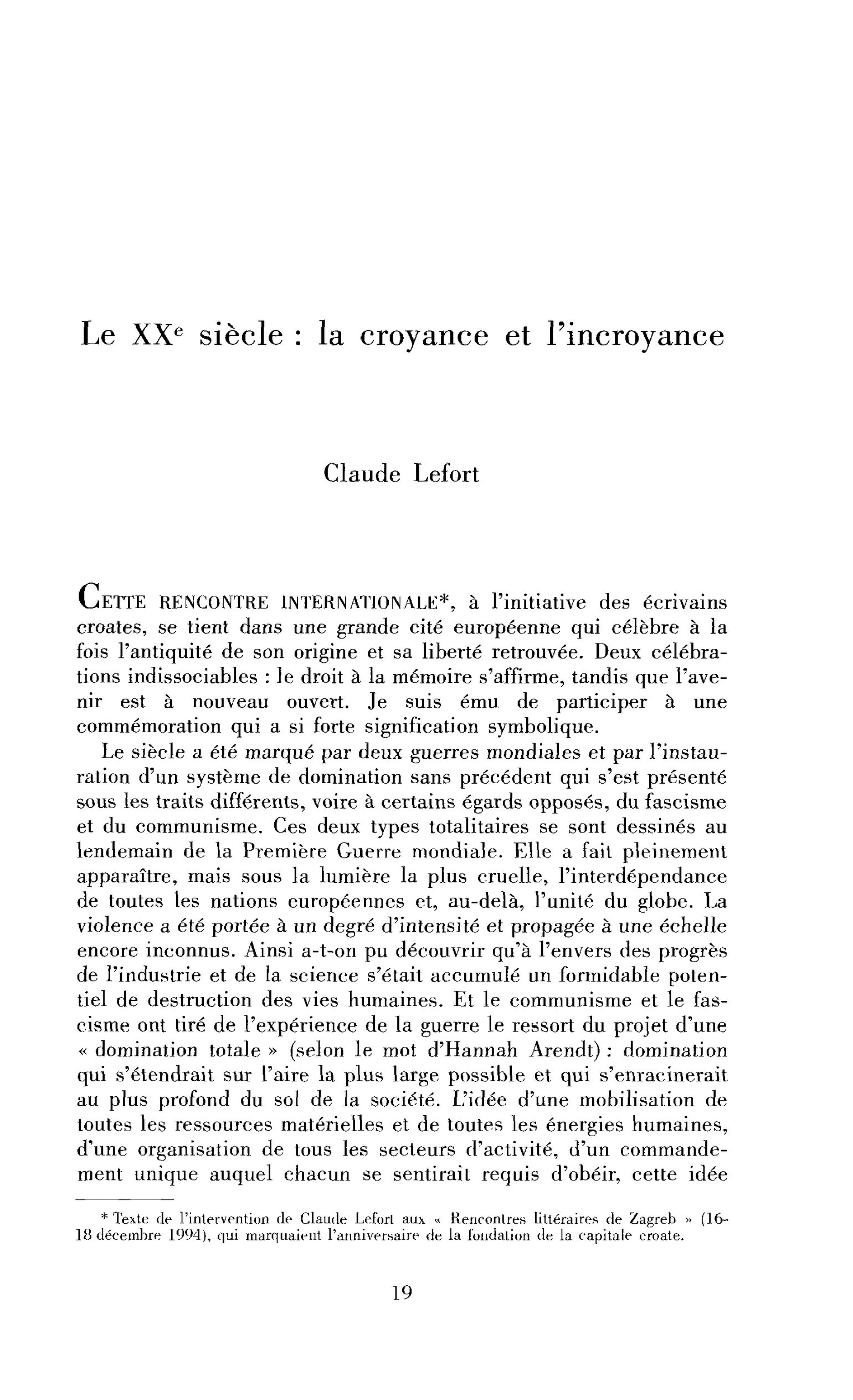 Le XXe siècle : la croyance et l’incroyance