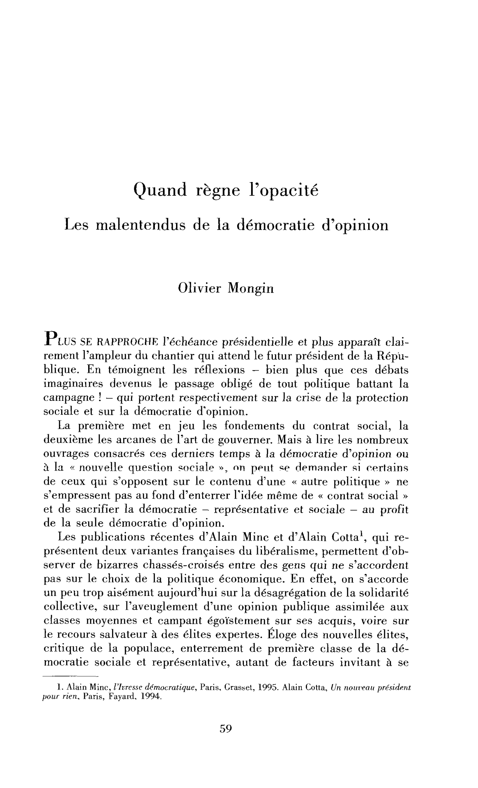Quand règne l’opacité, ou les malentendus de la démocratie d’opinion