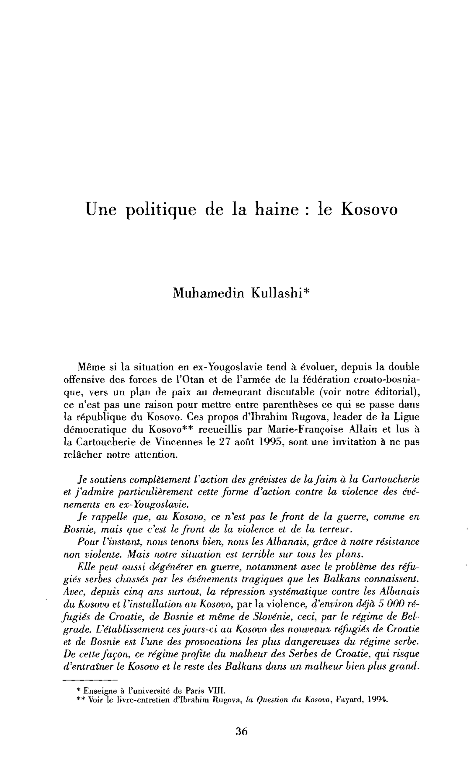 Une politique de la haine : le Kosovo