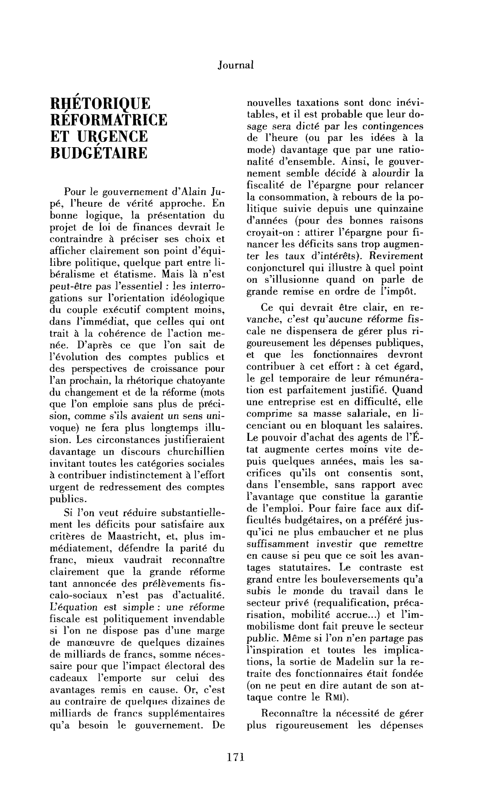 Rhétorique réformatrice et urgence budgétaire