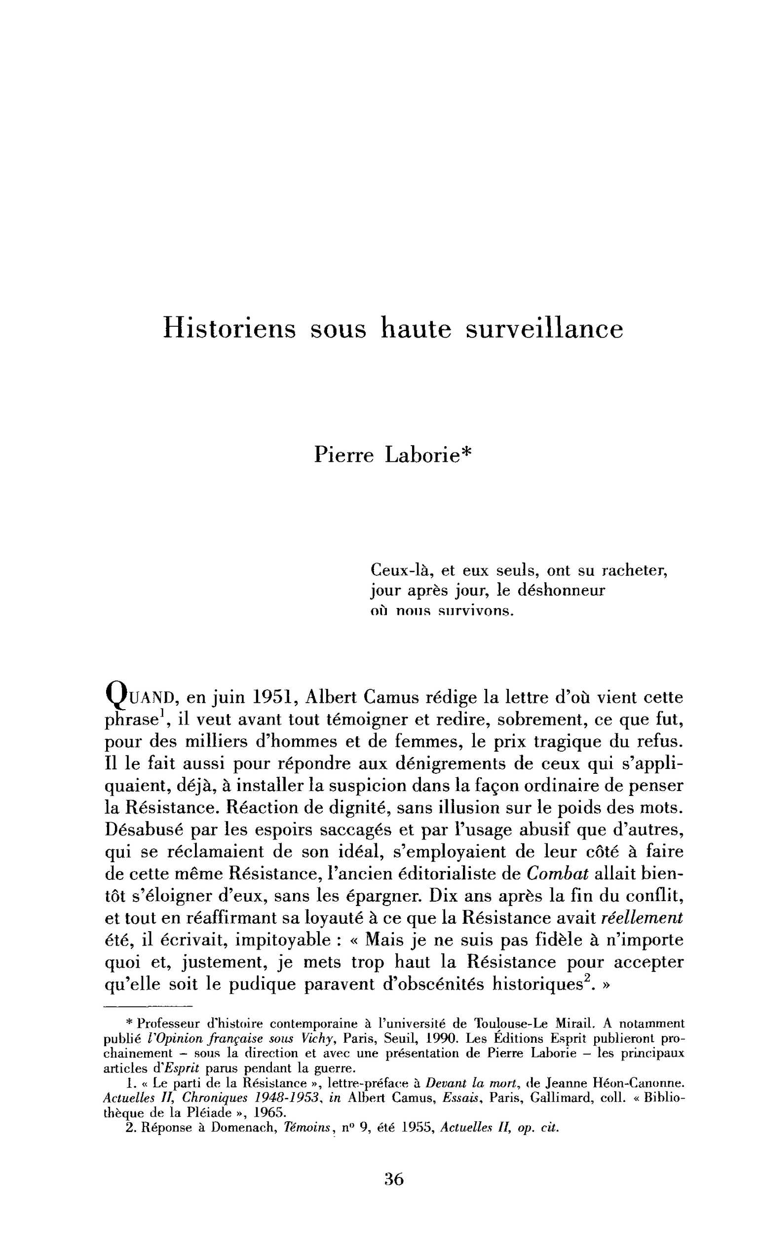 Historiens sous haute surveillance
