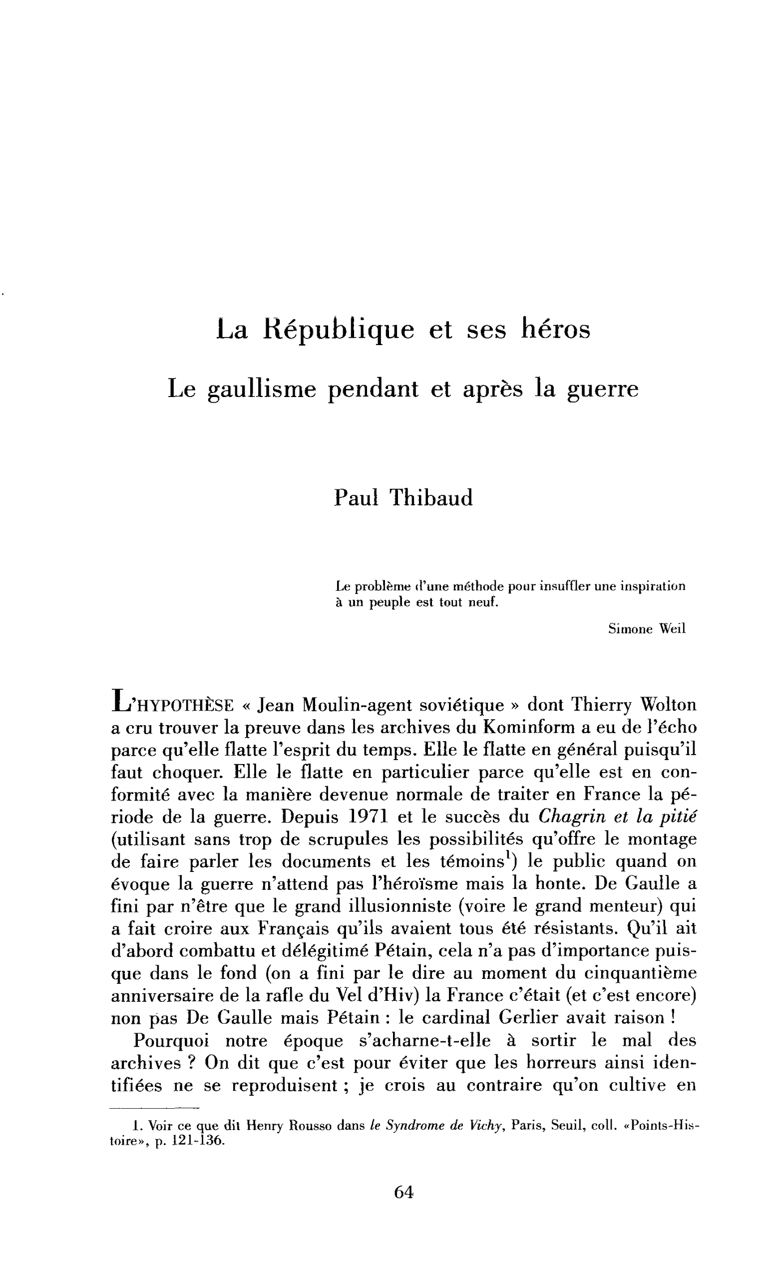 La république et ses héros. Le gaullisme pendant et après la guerre