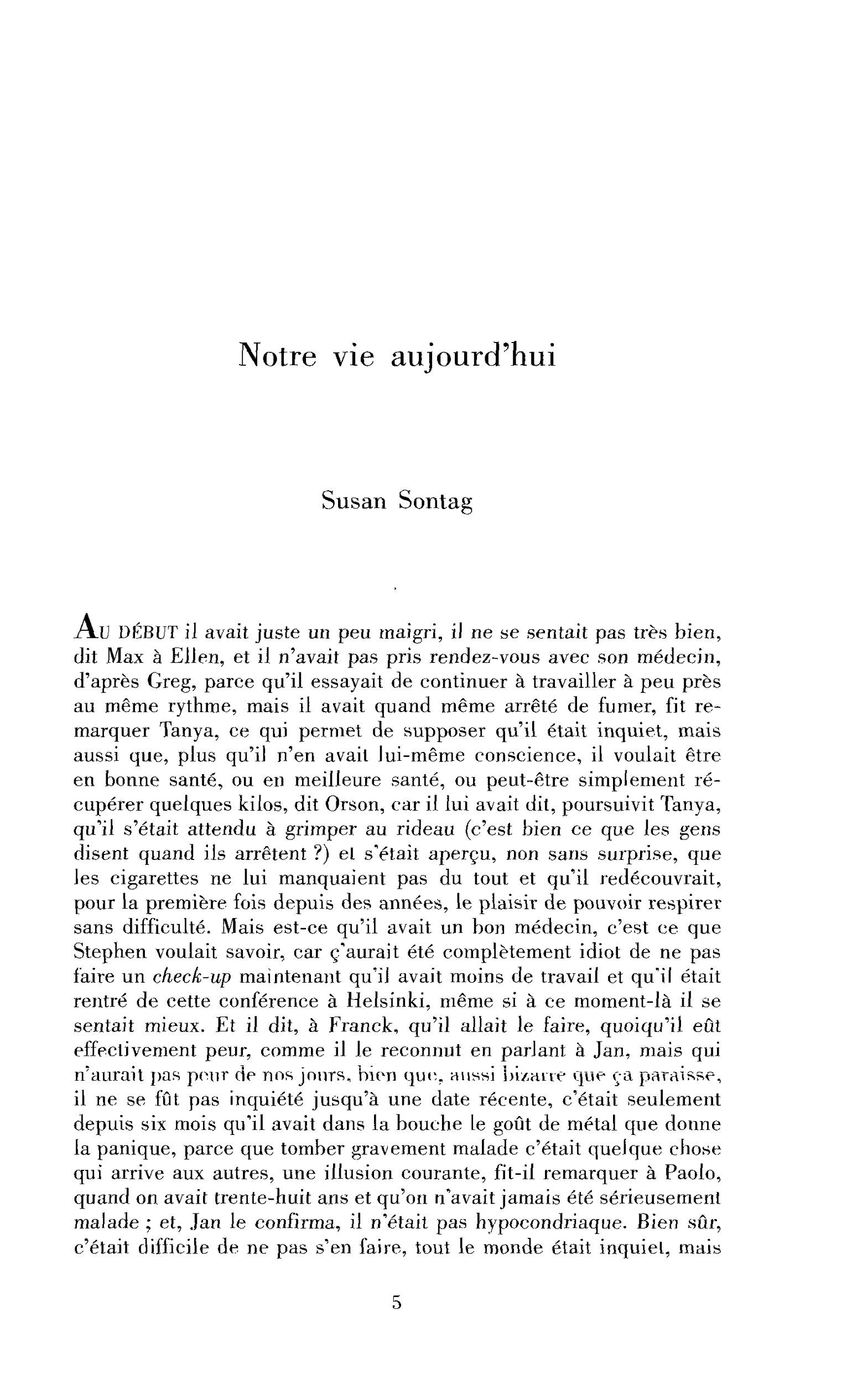 Notre vie aujourd’hui