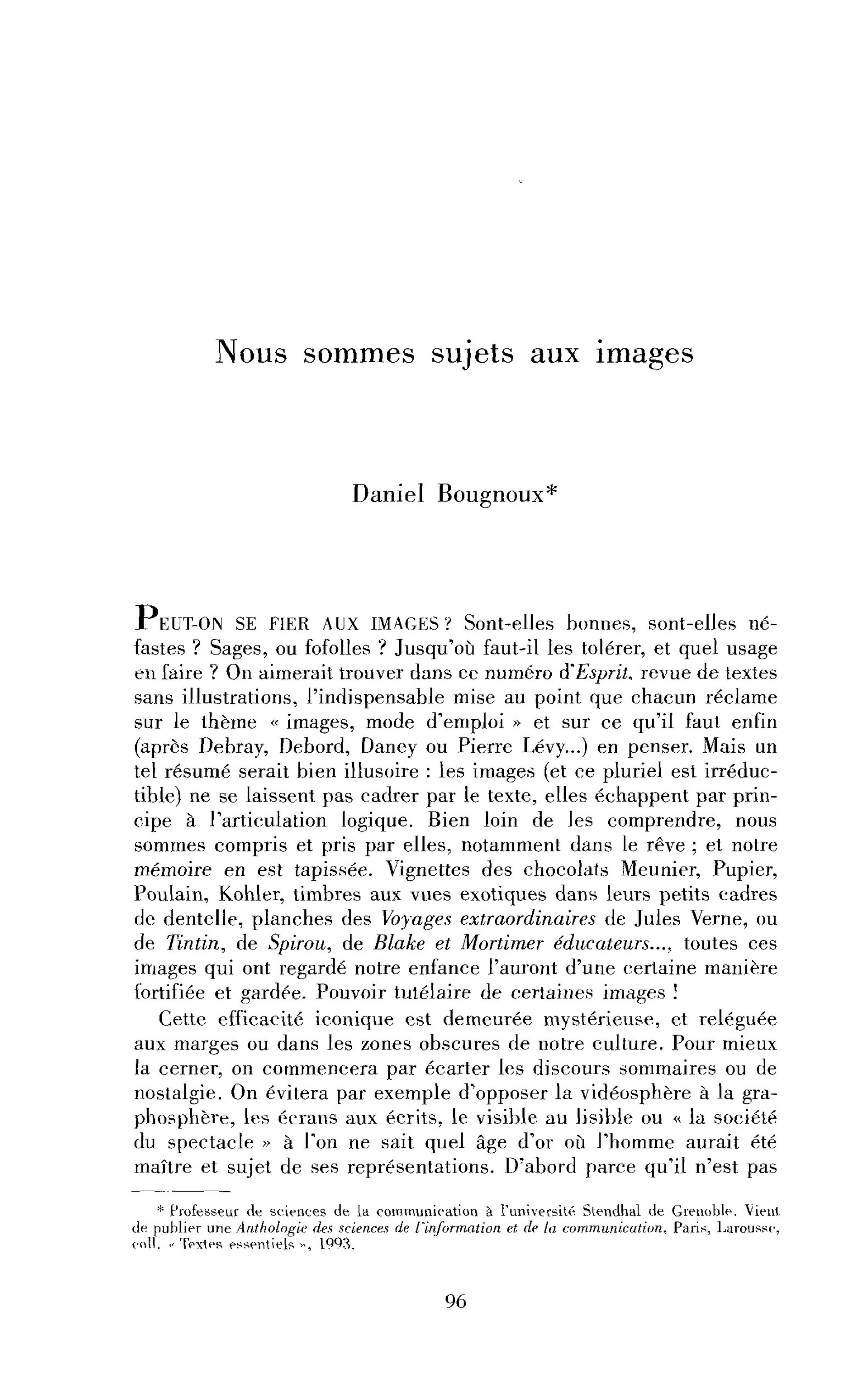 Nous sommes sujets à l’image