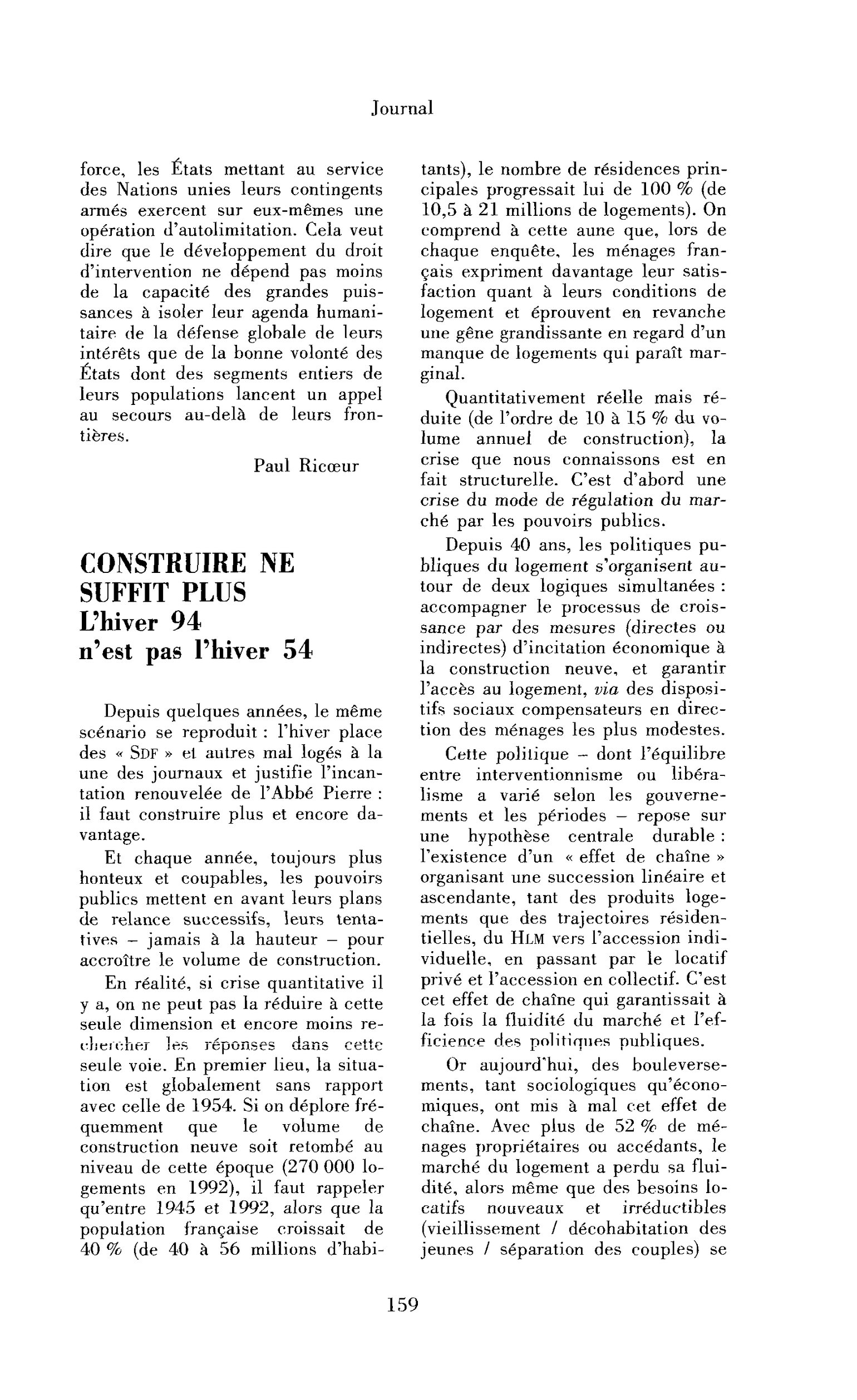 Construire ne suffit plus. L’hiver 94 n’est pas l’hiver 54