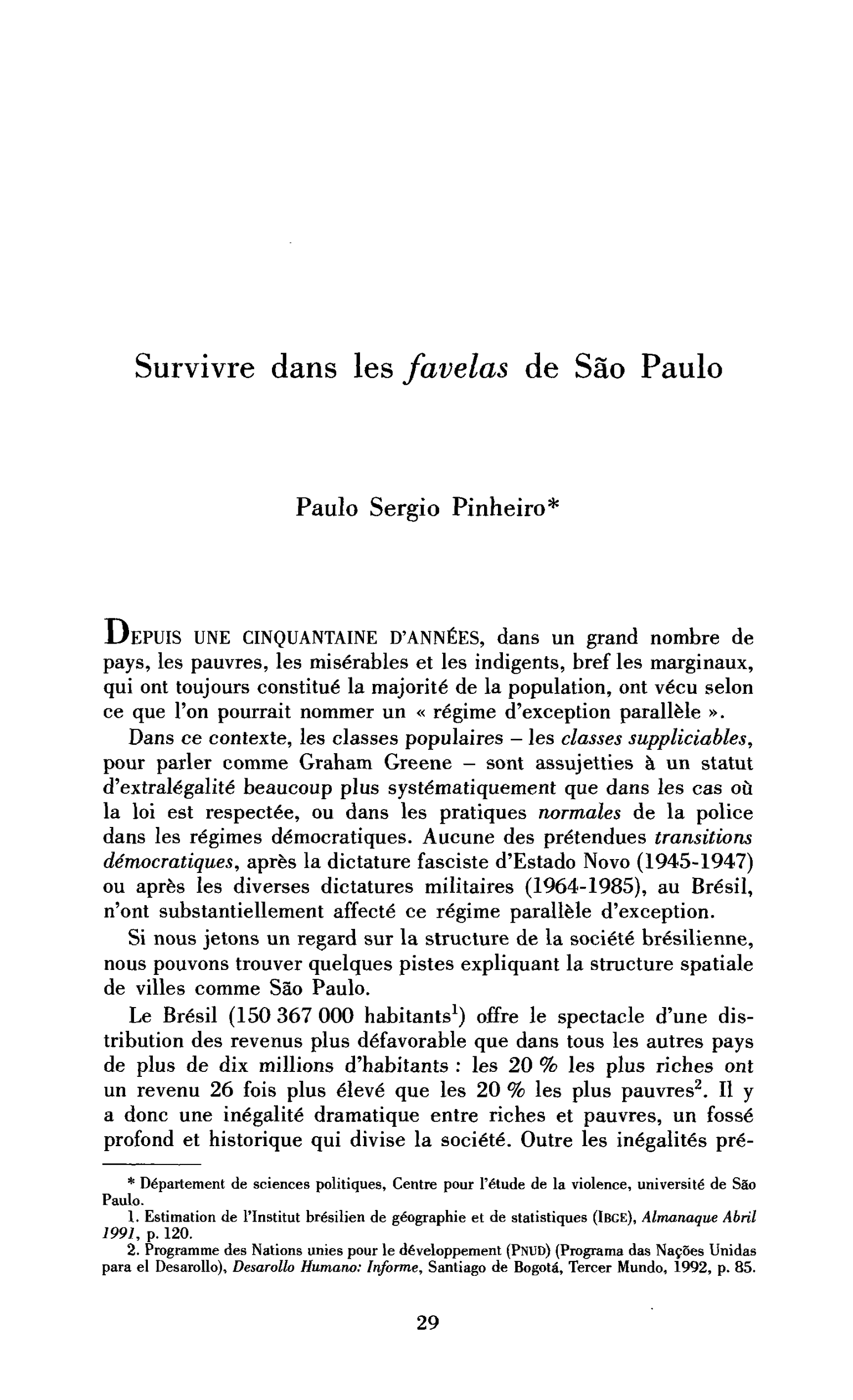 Survivre dans les favelas de São Paulo