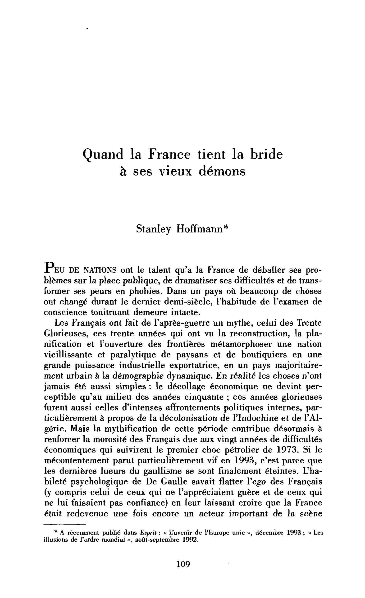 Comment la France tient la bride à ses vieux démons