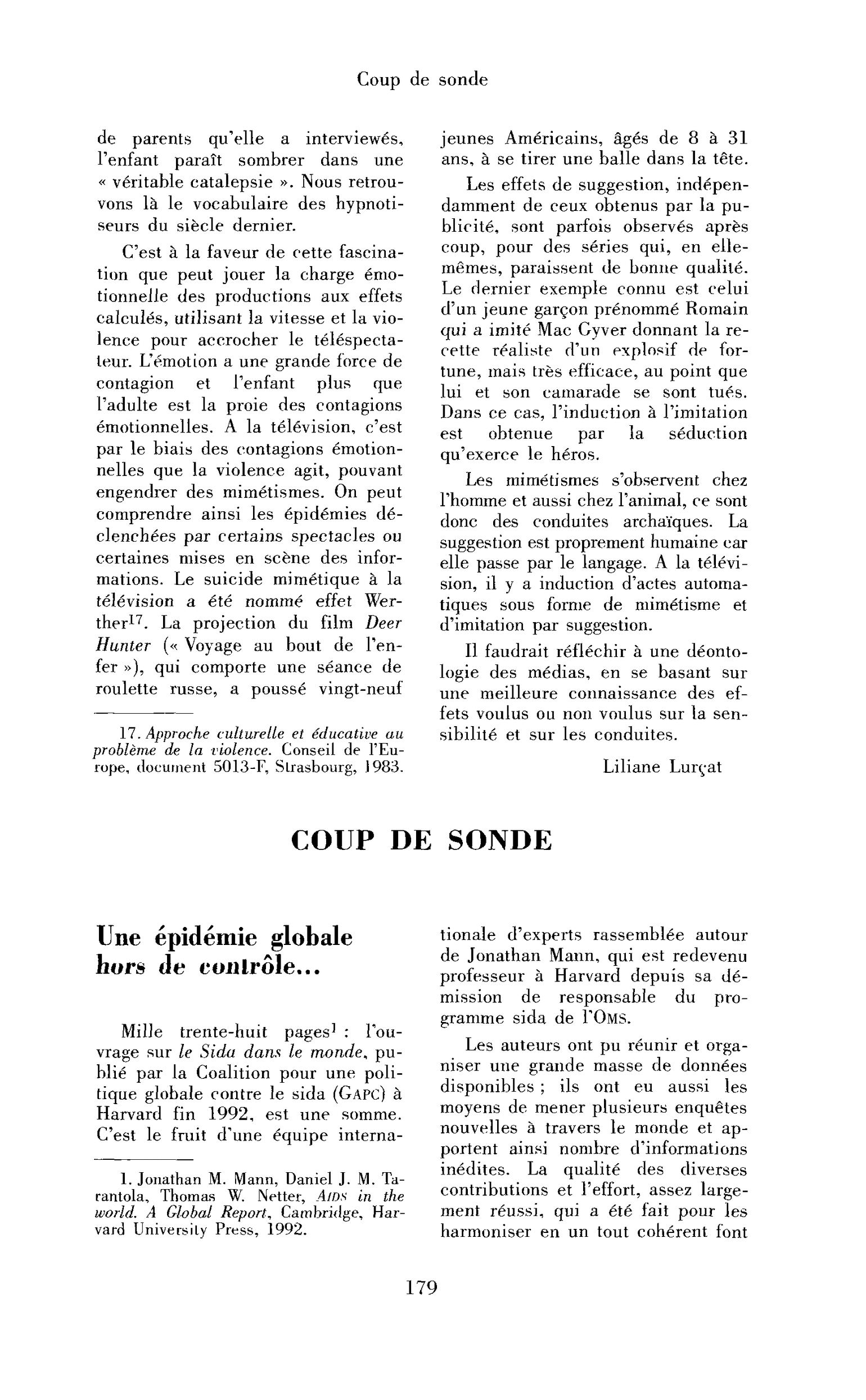 Une épidémie globale hors de contrôle…