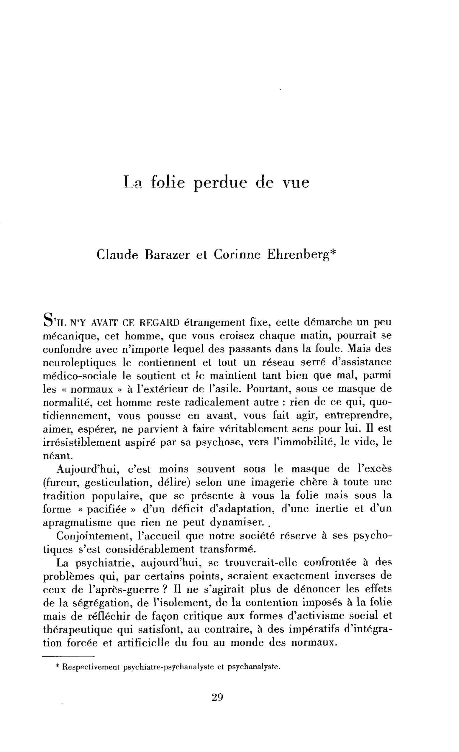 La folie perdue de vue