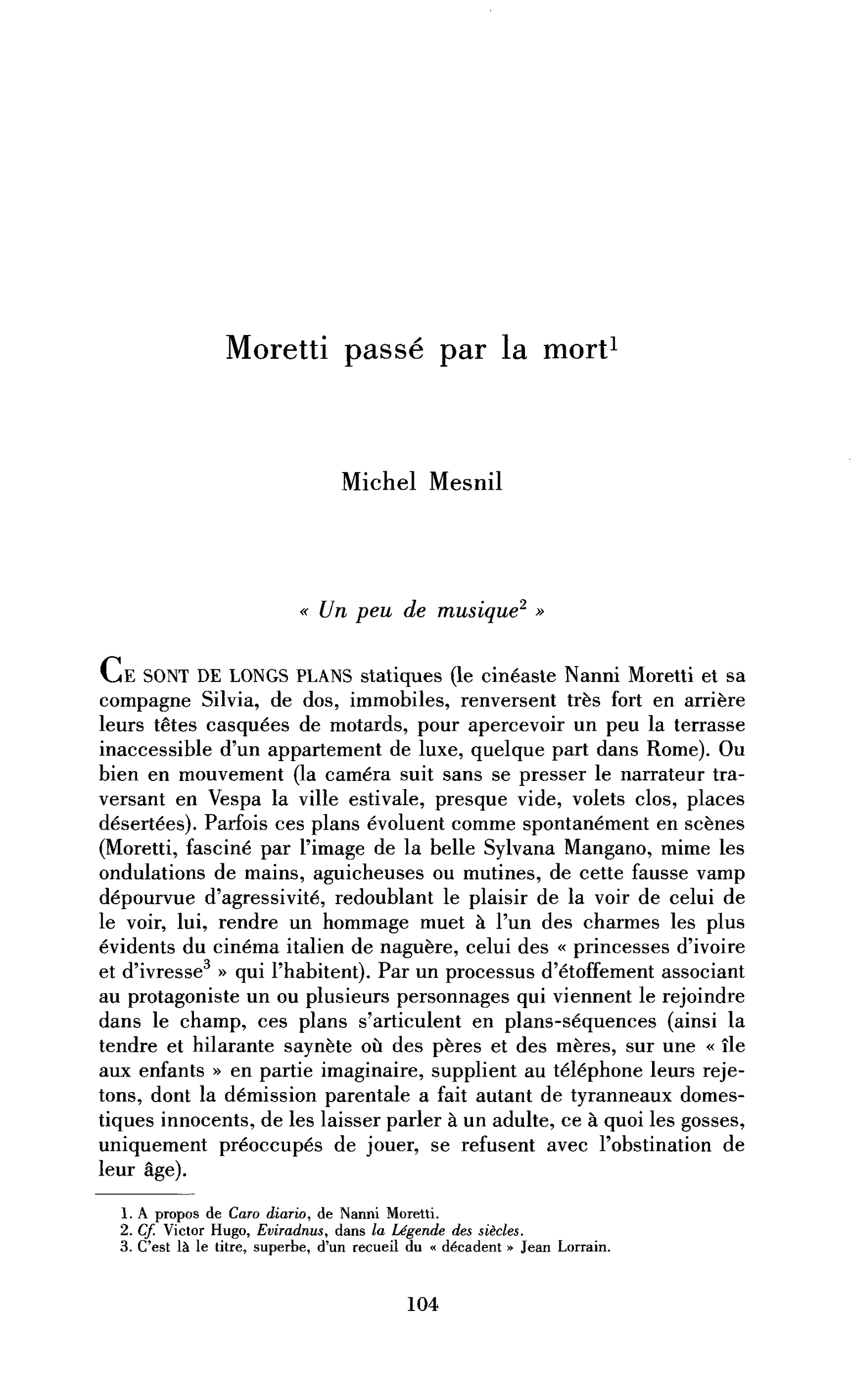 Moretti passé par la mort