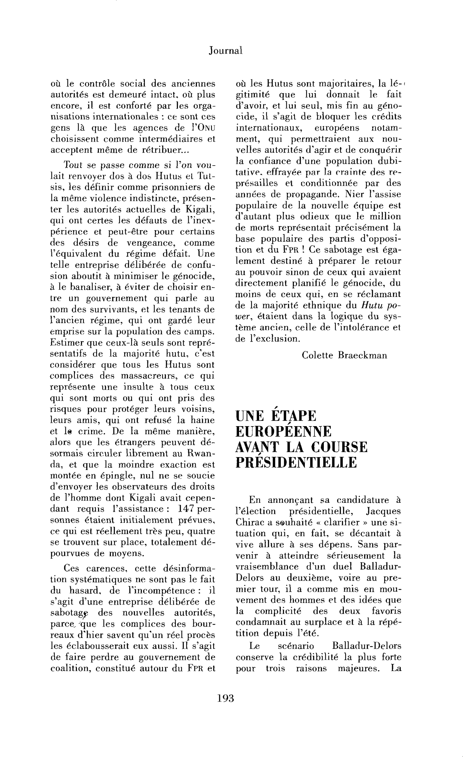Une étape européenne avant la course présidentielle