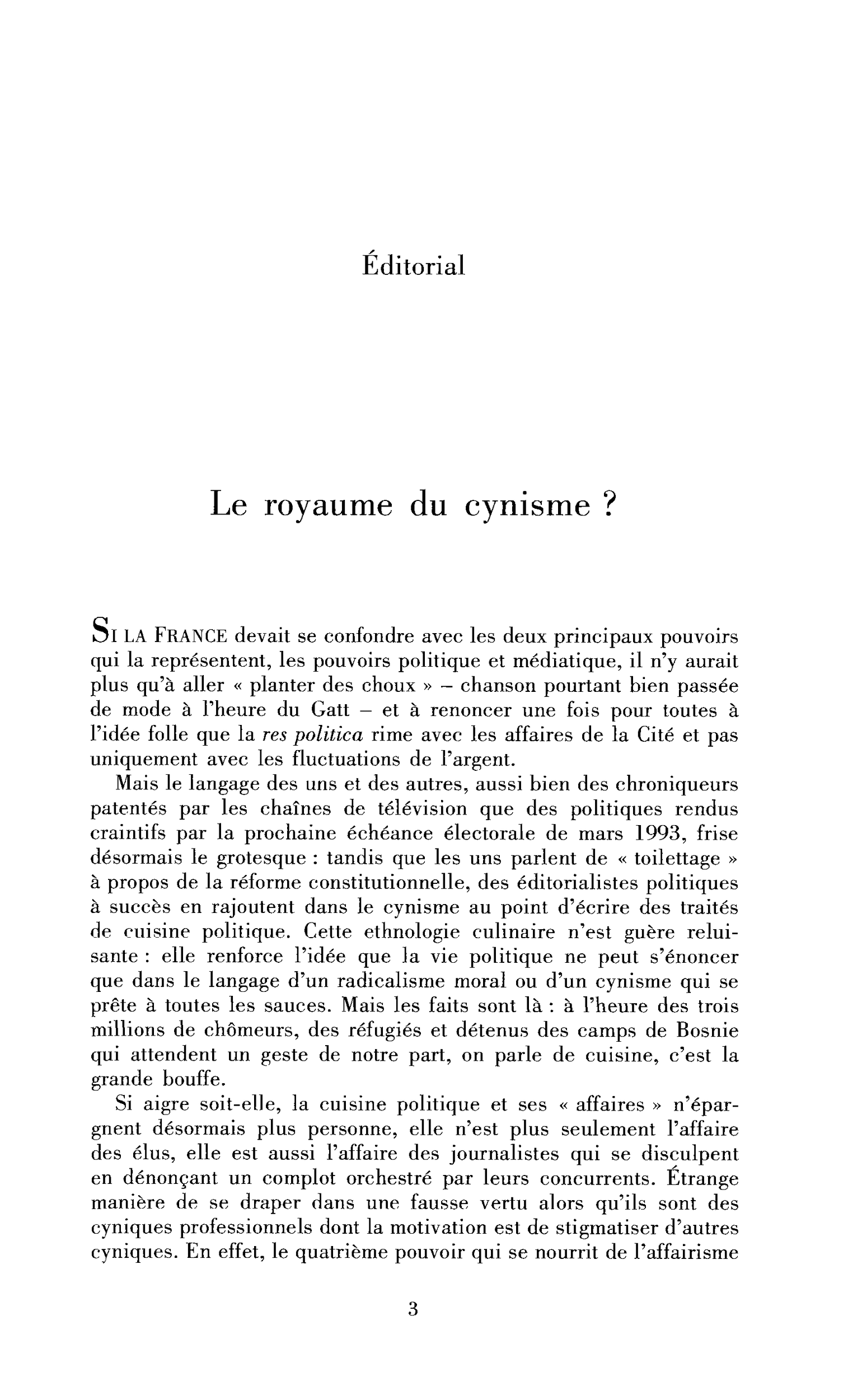 Le royaume du cynisme ?