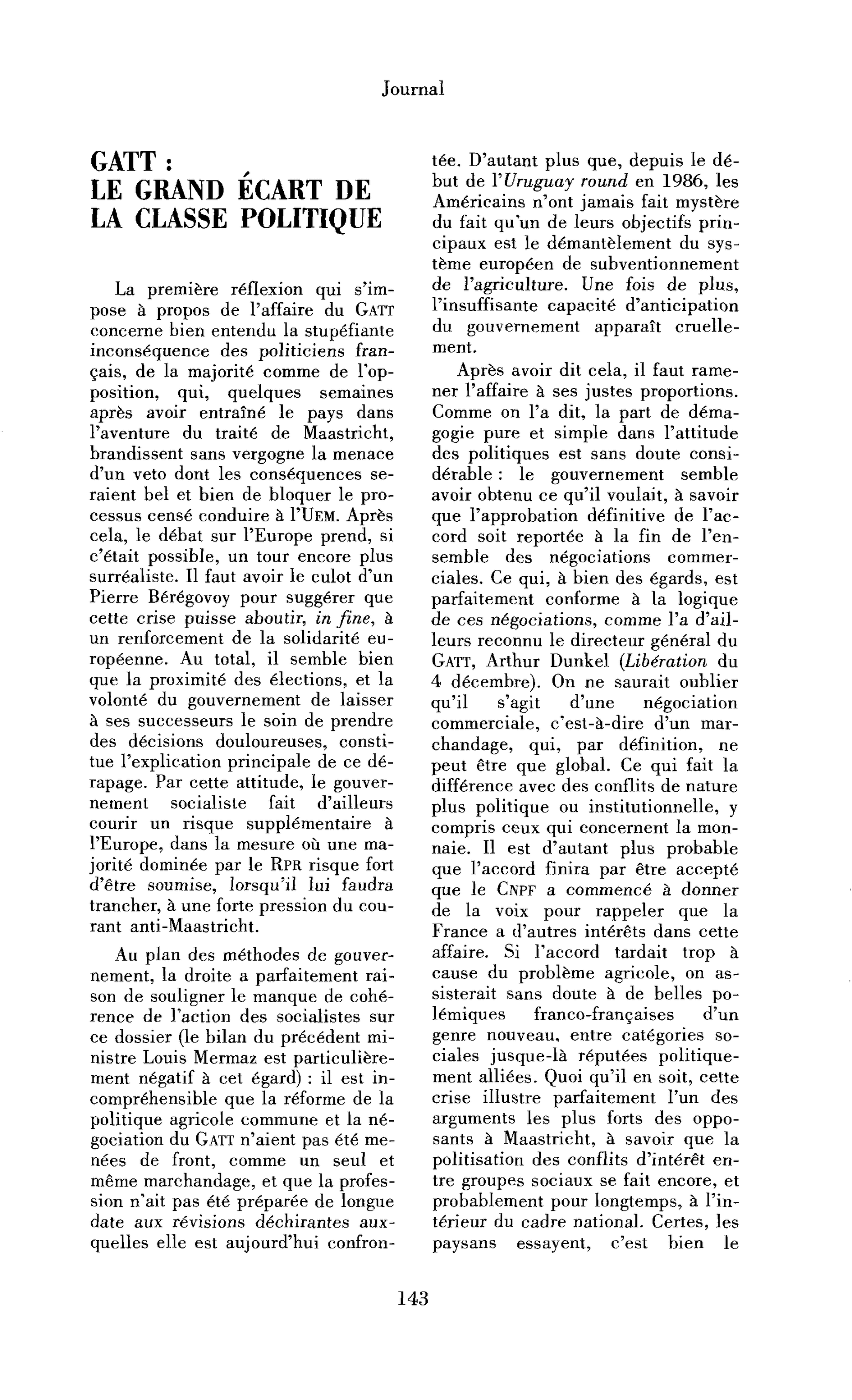 GATT : le grand écart de la classe politique