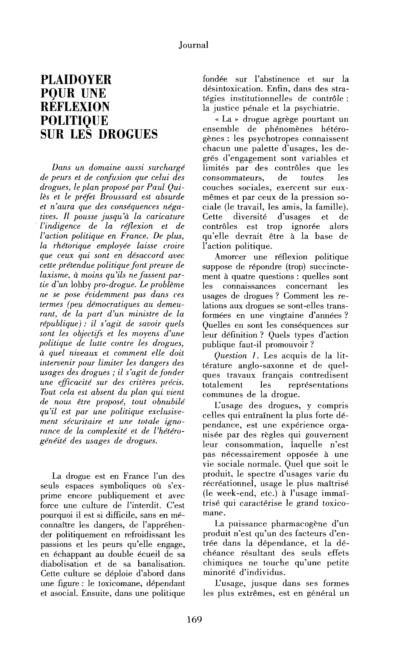 Plaidoyer pour une réflexion politique sur les drogues