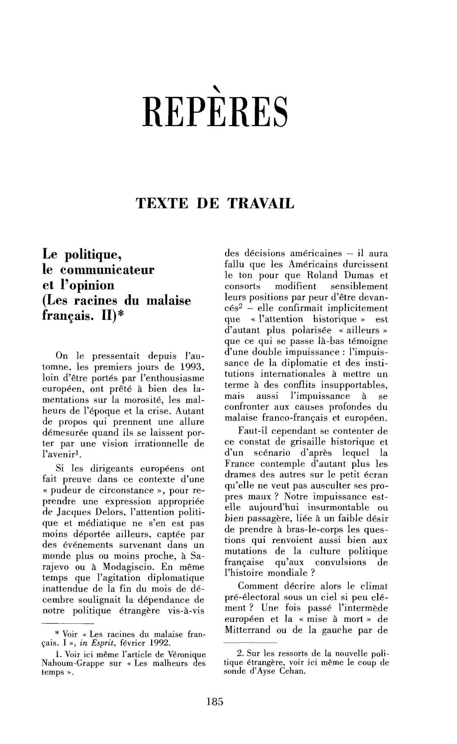 Le politique, le communicateur et l’opinion. (Les racines du malaise français. II)