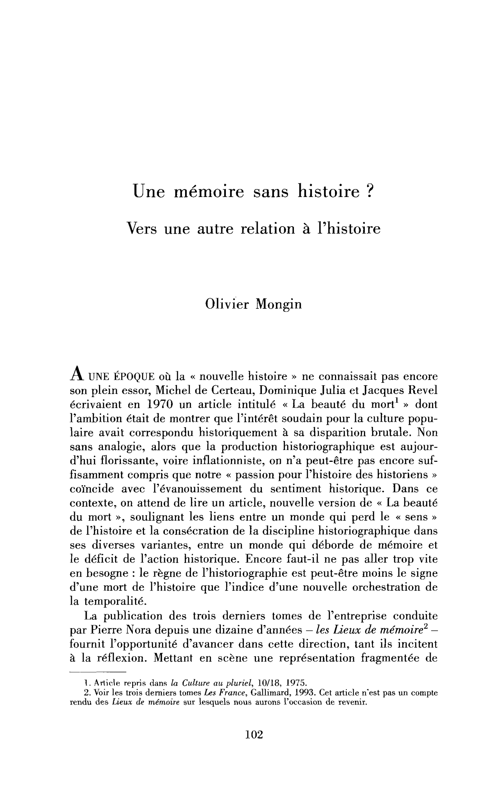 Une mémoire sans histoire ? Vers une nouvelle relation au temps