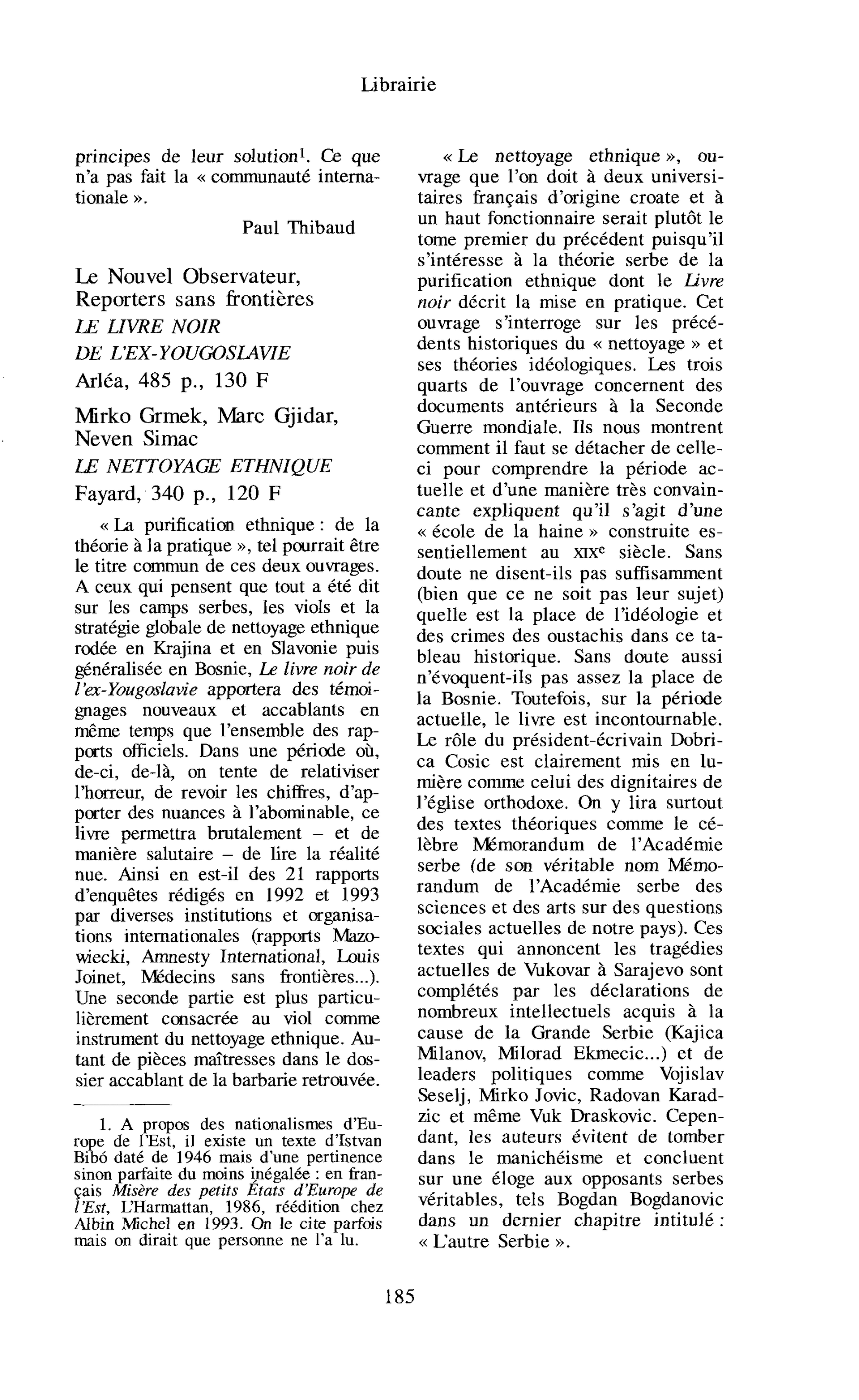 Mirko Grmek, Marc Gjidar, Neven Simac : le Nettoyage ethnique