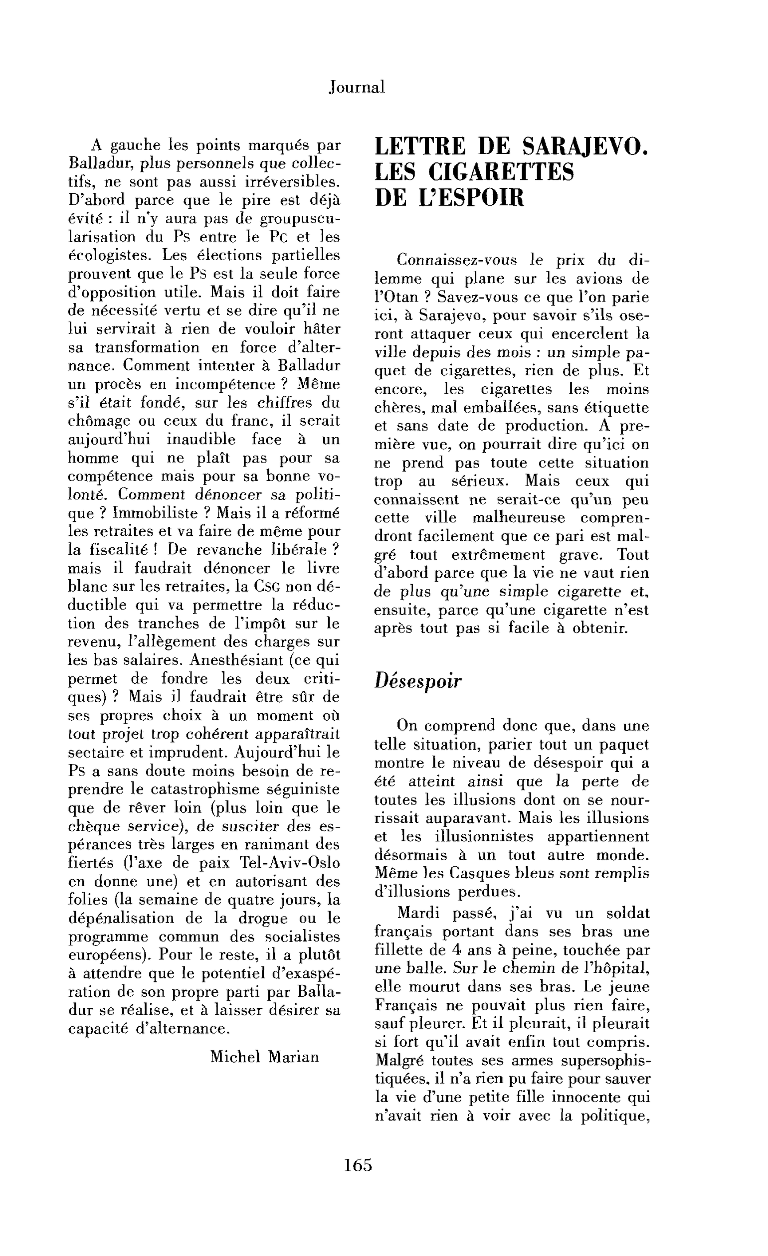 Lettre de Sarajevo. Les cigarettes de l’espoir
