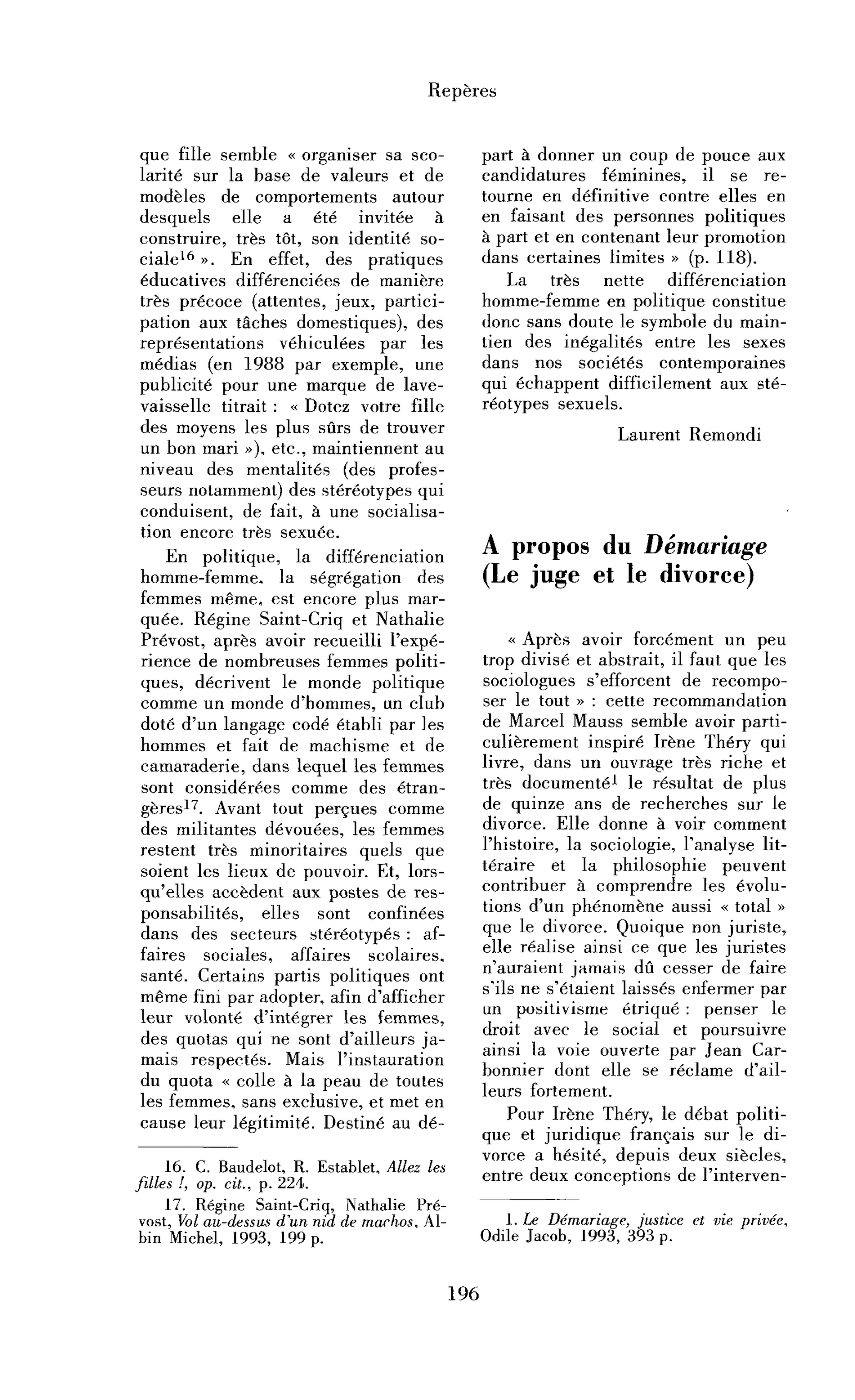 A propos du Démariage. (Le juge et le divorce)
