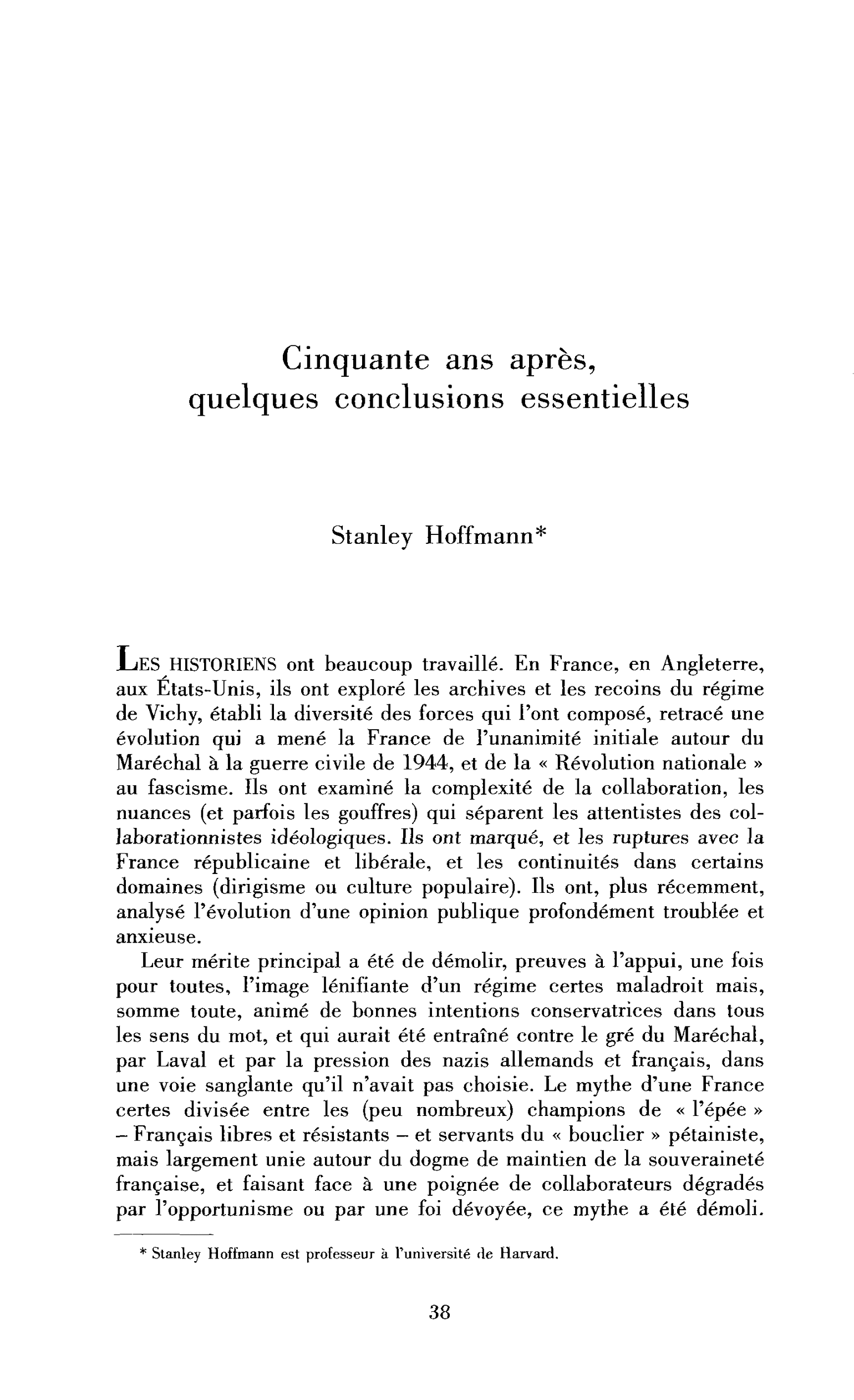 Cinquante ans après, quelques conclusions essentielles