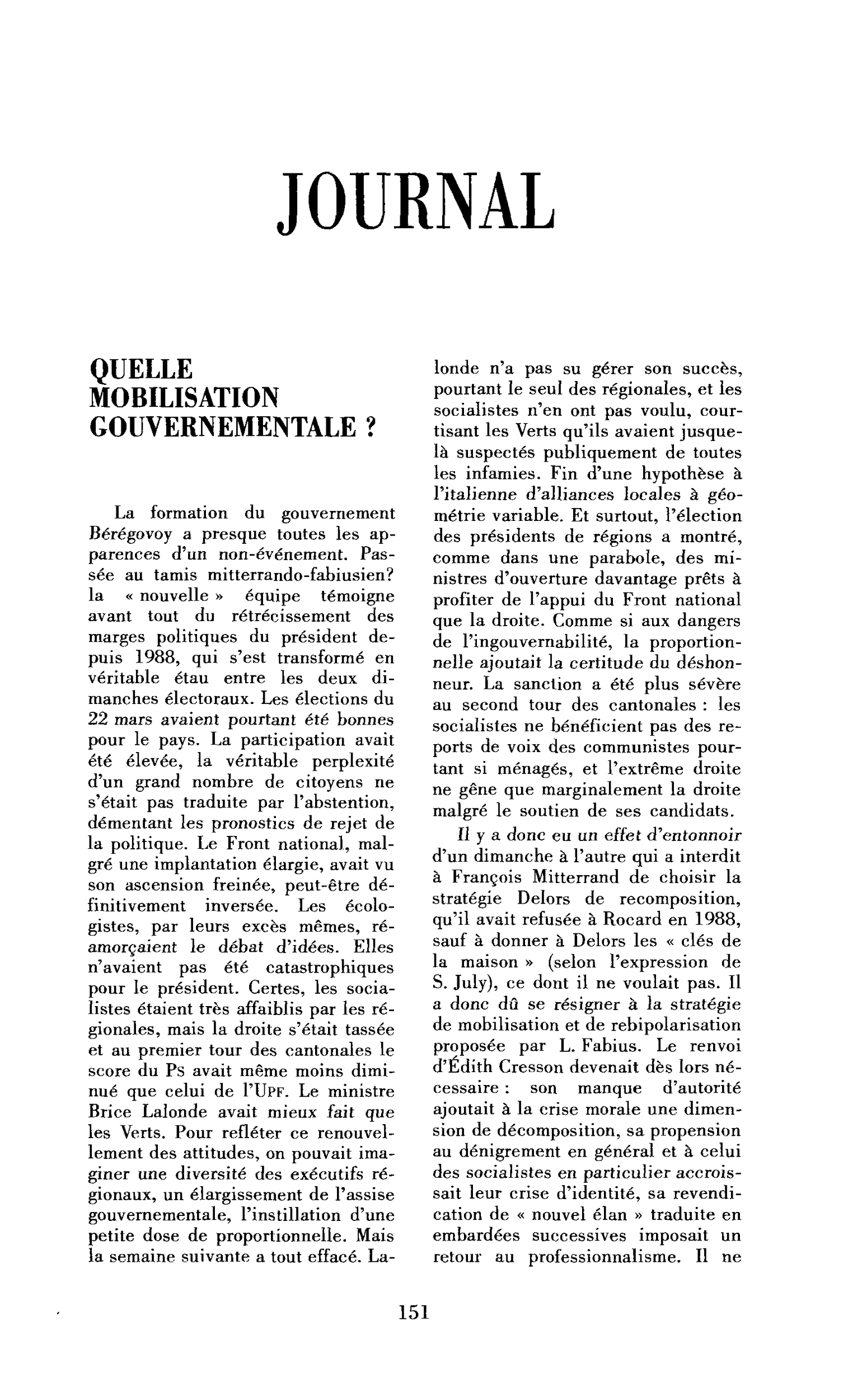 Quelle mobilisation gouvernementale ?
