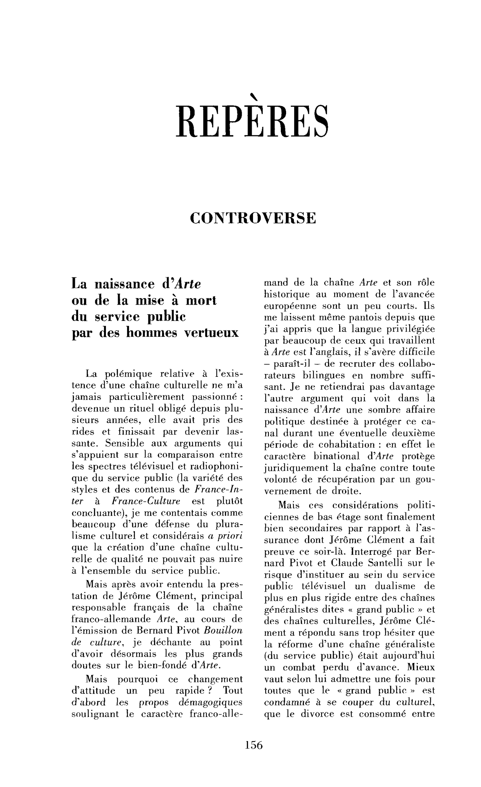 La naissance d’Arte ou de la mise à mort du service public par des hommes vertueux