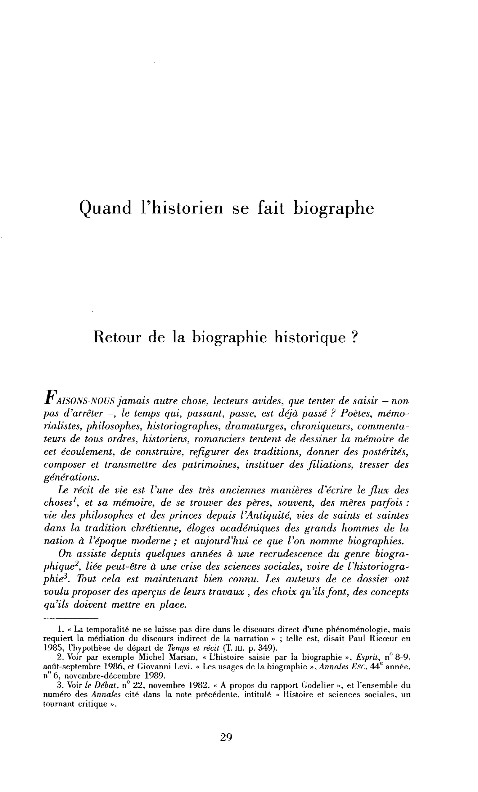 Quand l’historien se fait biographe