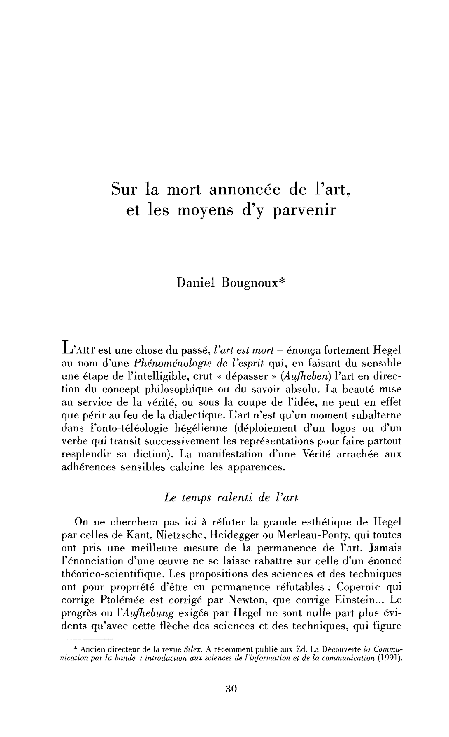 Sur la mort annoncée de l’art, et les moyens d’y parvenir