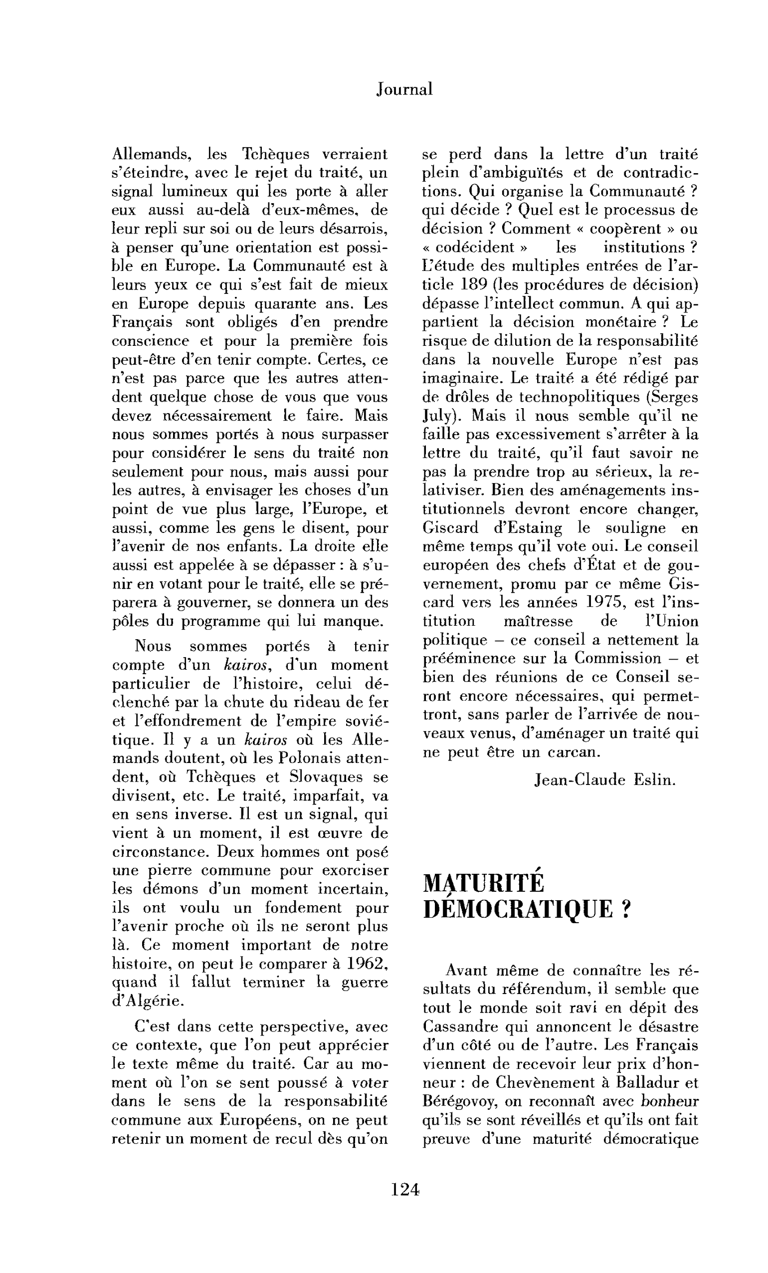 Maturité démocratique ?