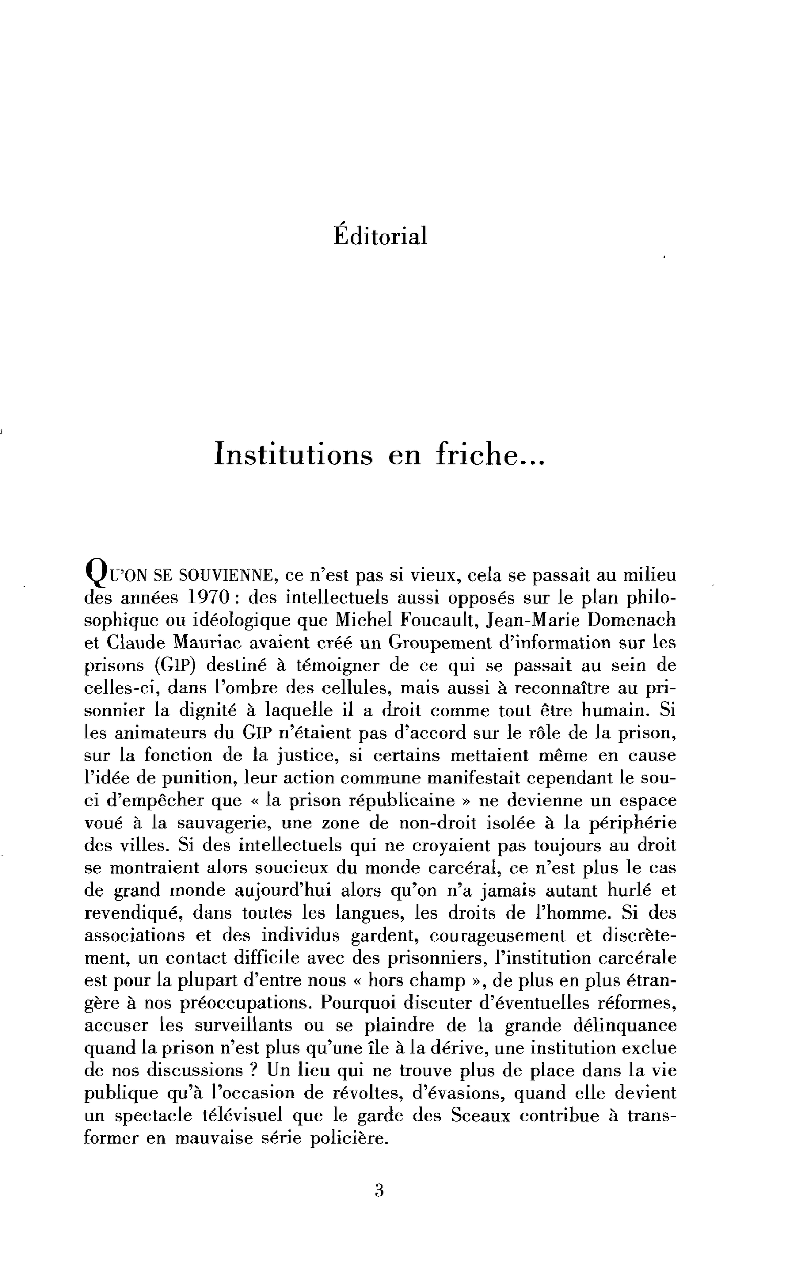 Institutions en friche…