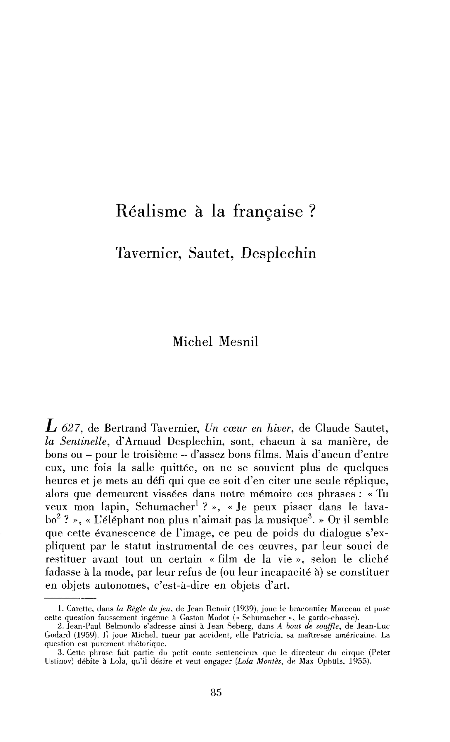 Réalisme à la française (Bertrand Tavernier, Claude Sautet, Arnaud Desplechin)